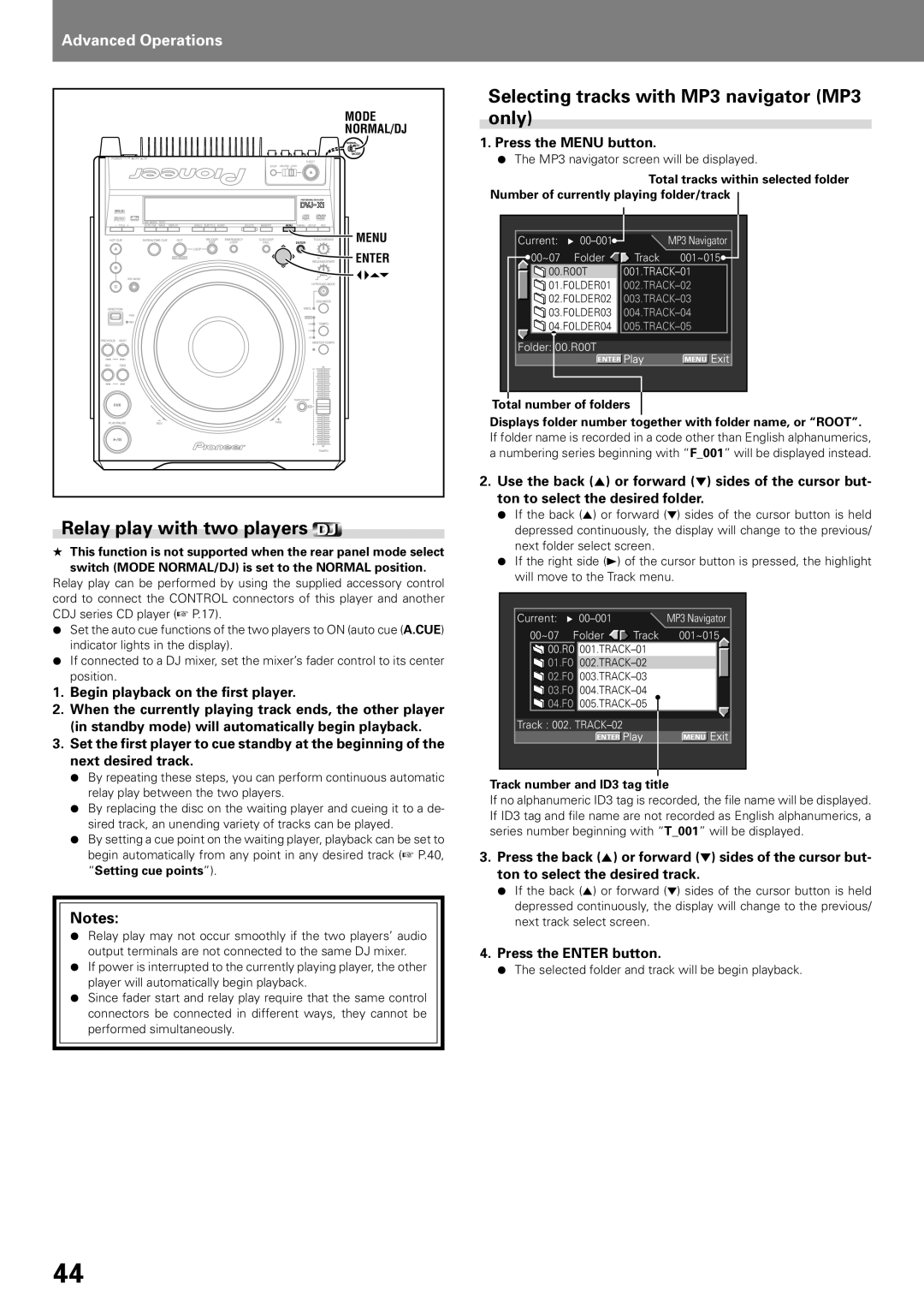 Pioneer DVJ-X1 Relay play with two players, Selecting tracks with MP3 navigator MP3 only, Press the Menu button 