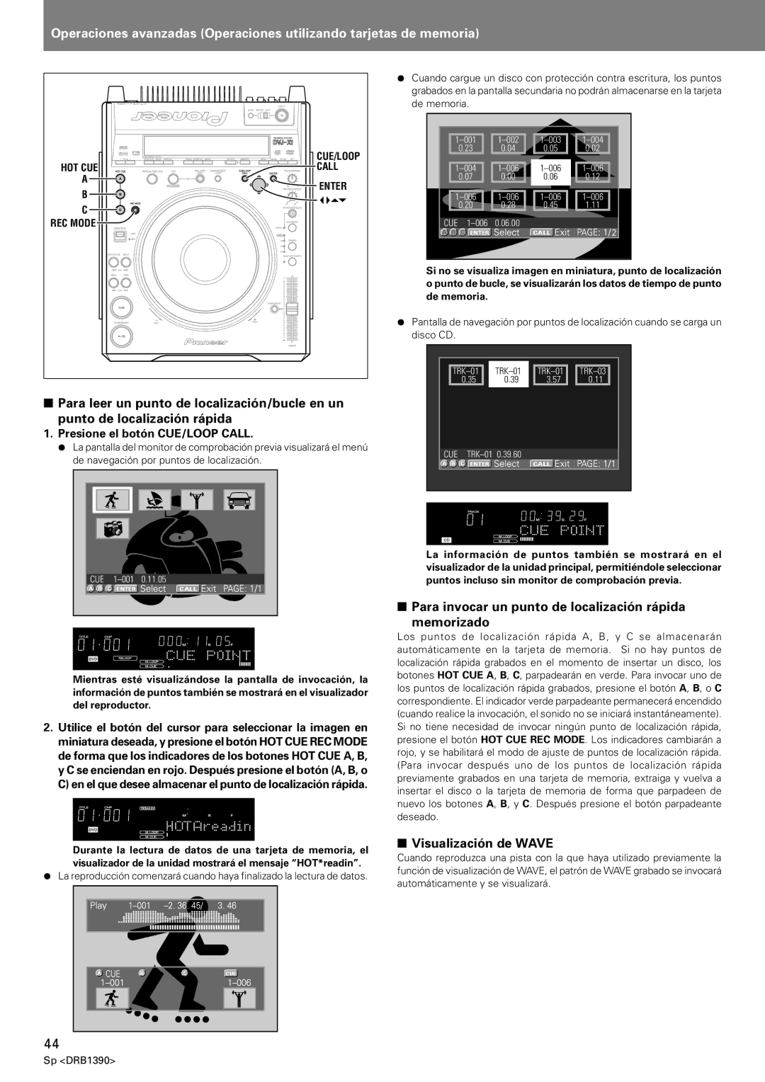 Pioneer DVJ-X1 operating instructions Para invocar un punto de localización rápida Memorizado 