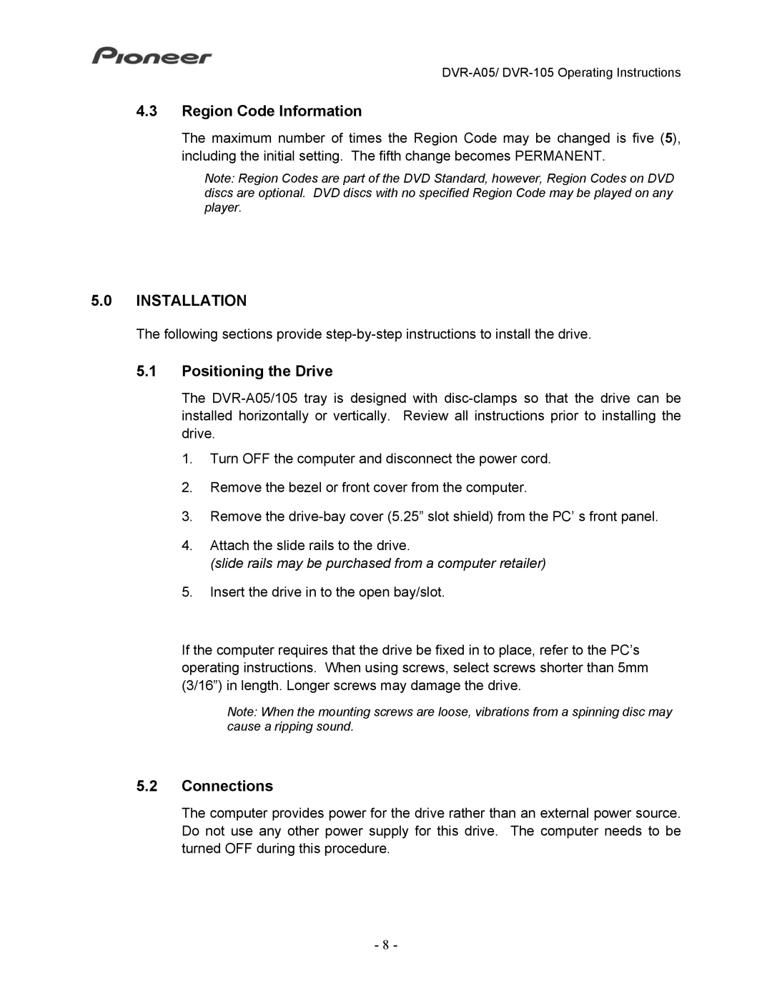 Pioneer DVR-A05, DVR-105 operating instructions Region Code Information, Installation, Positioning the Drive, Connections 