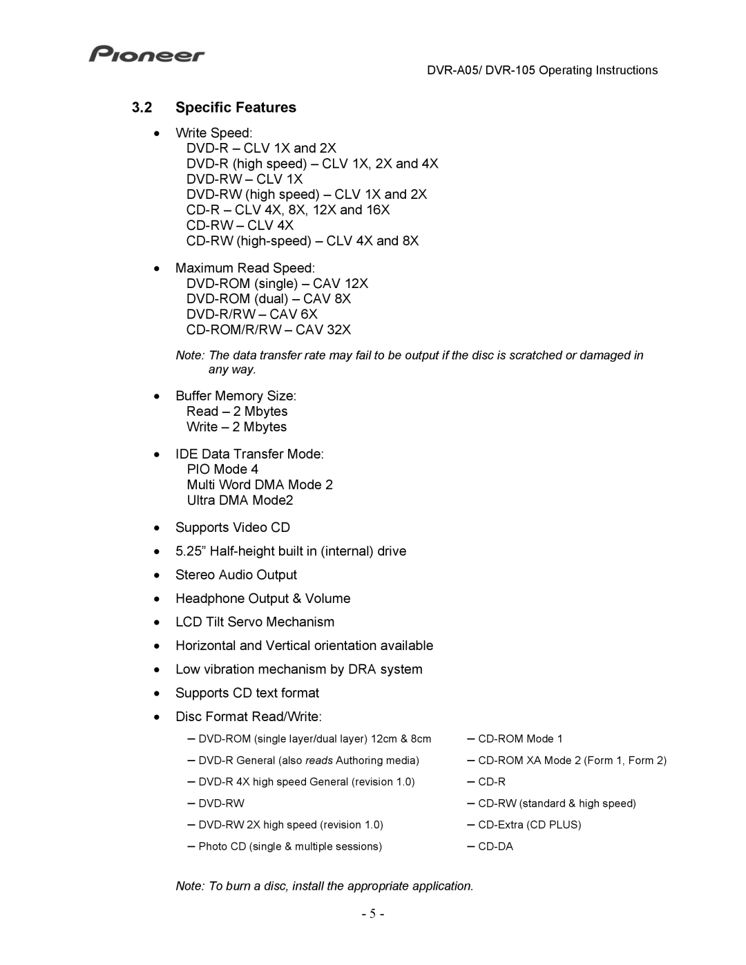 Pioneer DVR-105, DVR-A05 operating instructions Specific Features, Dvd-R/Rw Cav Cd-Rom/R/Rw Cav 