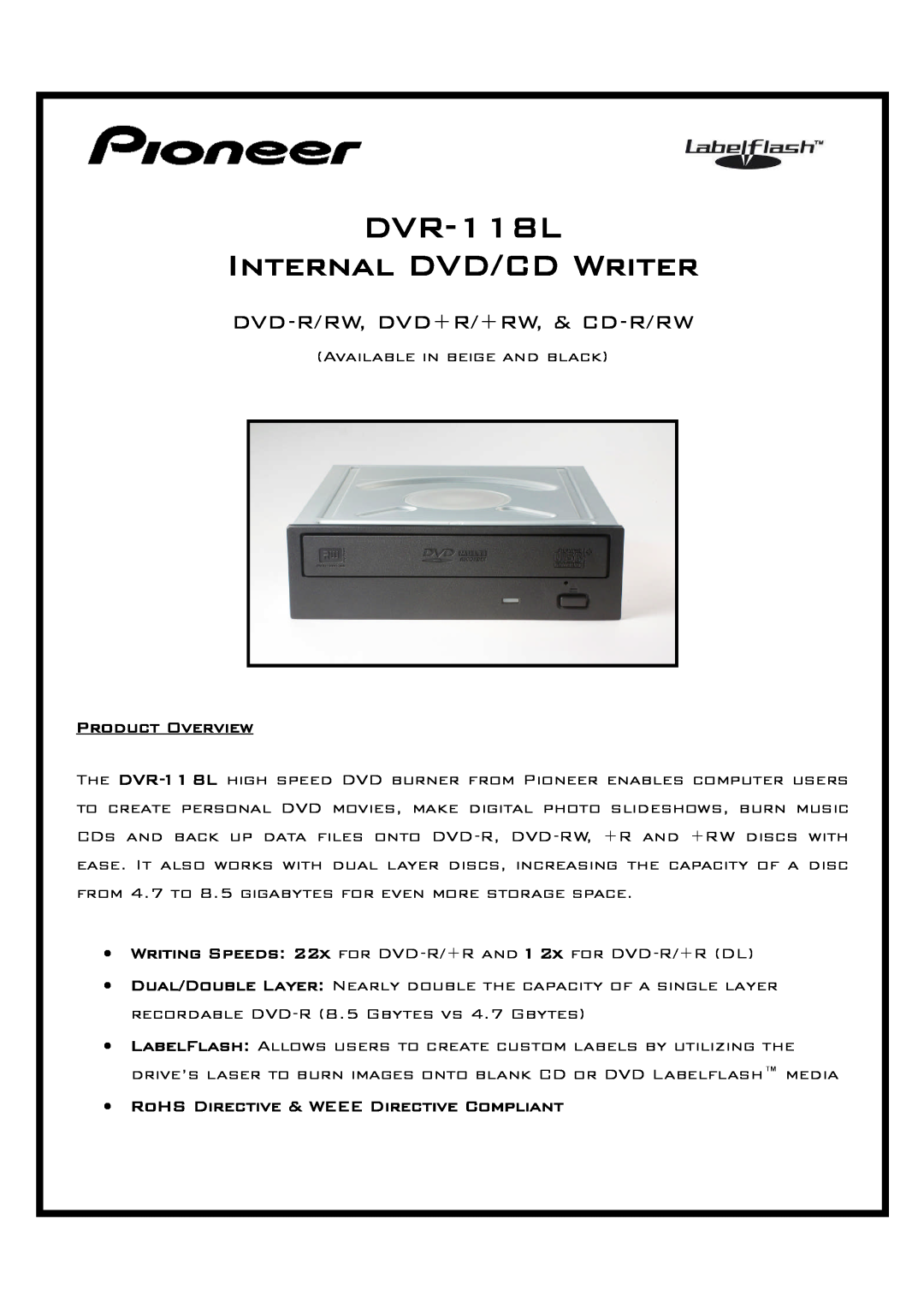 Pioneer manual DVR-118L Internal DVD/CD Writer, Dvd-R/Rw, Dvd+R/+Rw, & Cd-R/Rw, Product Overview 