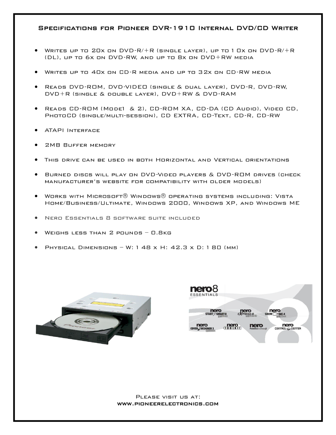 Pioneer manual Specifications for Pioneer DVR-1910 Internal DVD/CD Writer,  Nero Essentials 8 software suite included 