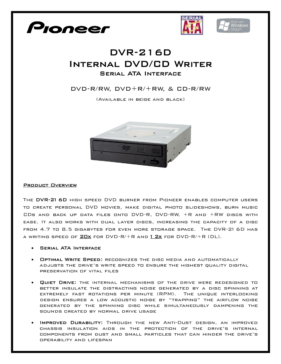 Pioneer manual DVR-216D Internal DVD/CD Writer, Serial ATA Interface, Dvd-R/Rw, Dvd+R/+Rw, & Cd-R/Rw, Product Overview 