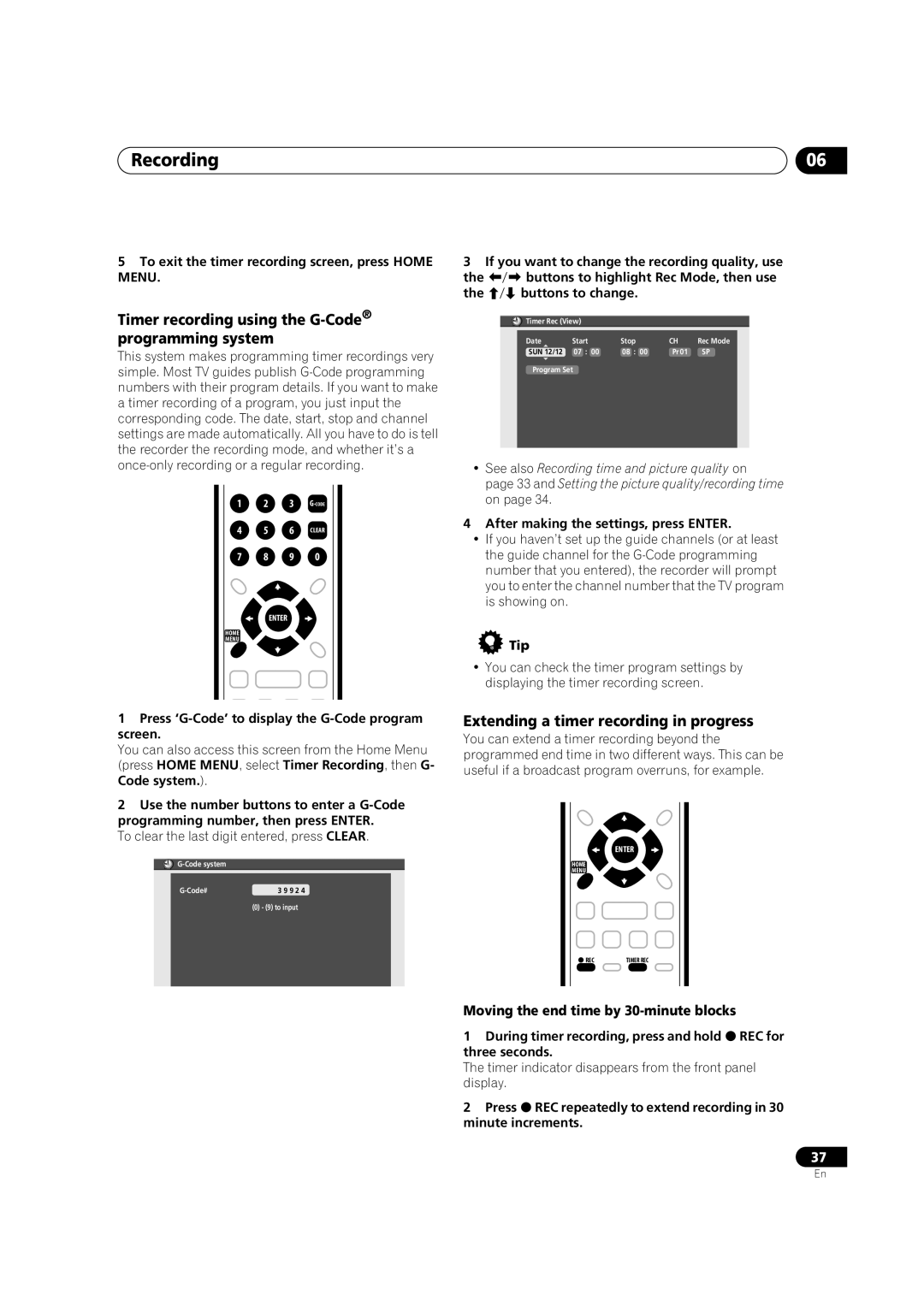 Pioneer DVR-230-S manual Timer recording using the G-Codeprogramming system, Extending a timer recording in progress 