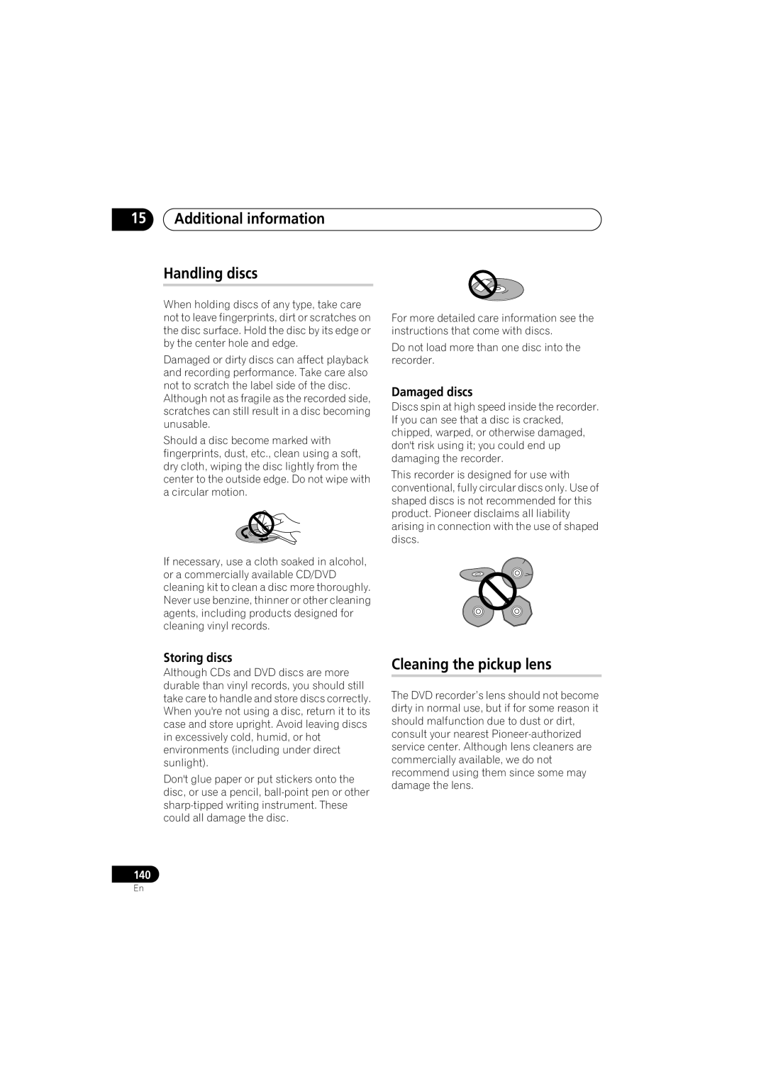 Pioneer DVR-440H-S manual Additional information Handling discs, Cleaning the pickup lens, Damaged discs, Storing discs 