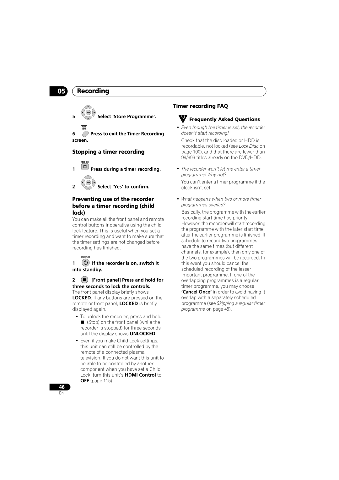 Pioneer DVR-450H-S manual Stopping a timer recording, Timer recording FAQ, Press to exit the Timer Recording screen 