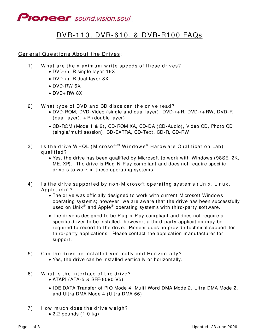 Pioneer manual DVR-110. DVR-610, & DVR-R100 FAQs, General Questions About the Drives 