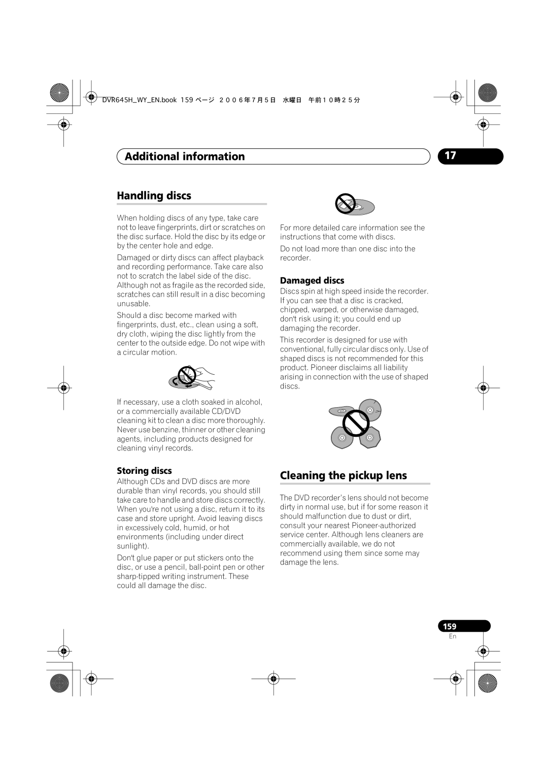 Pioneer DVR-545H-S manual Additional information Handling discs, Cleaning the pickup lens, Damaged discs, Storing discs 