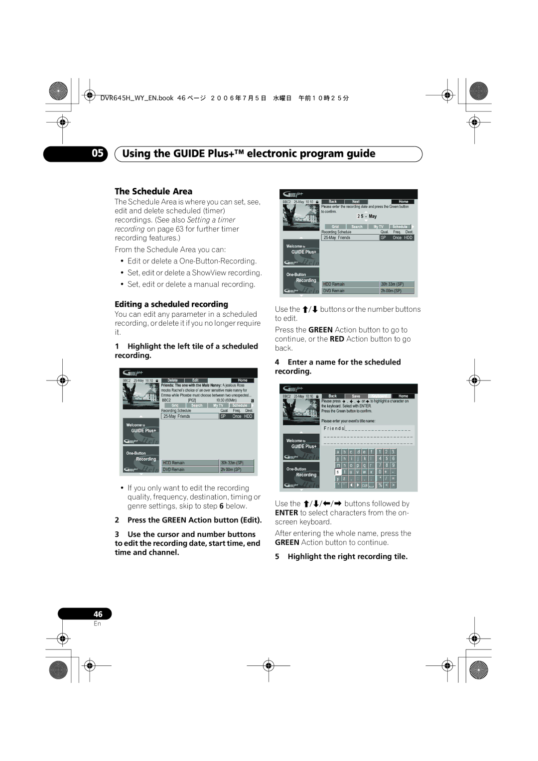 Pioneer DVR-645H-S manual Schedule Area, Editing a scheduled recording, Highlight the left tile of a scheduled recording 