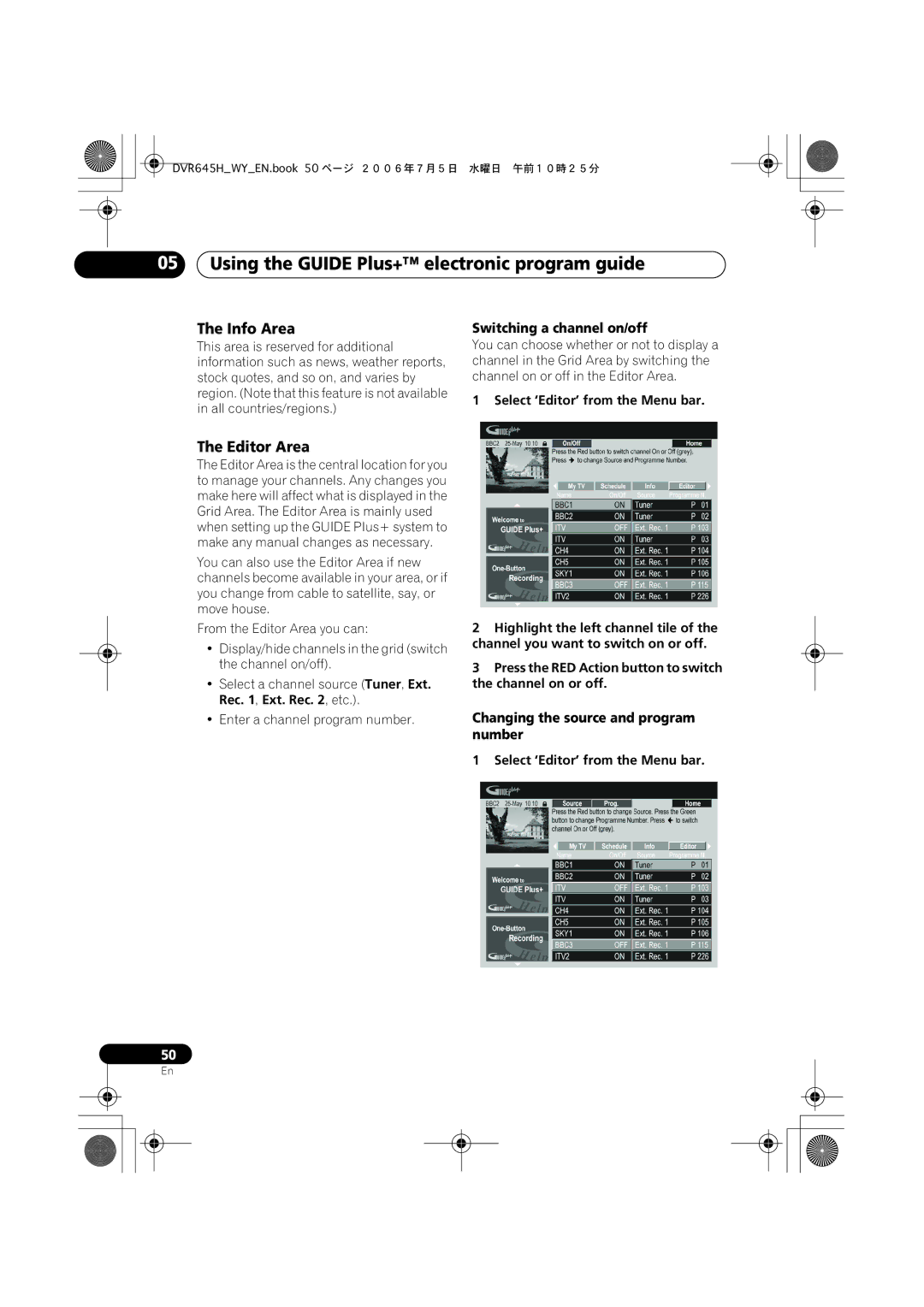 Pioneer DVR-645H-S, DVR-545H-S Info Area, Editor Area, Switching a channel on/off, Changing the source and program number 