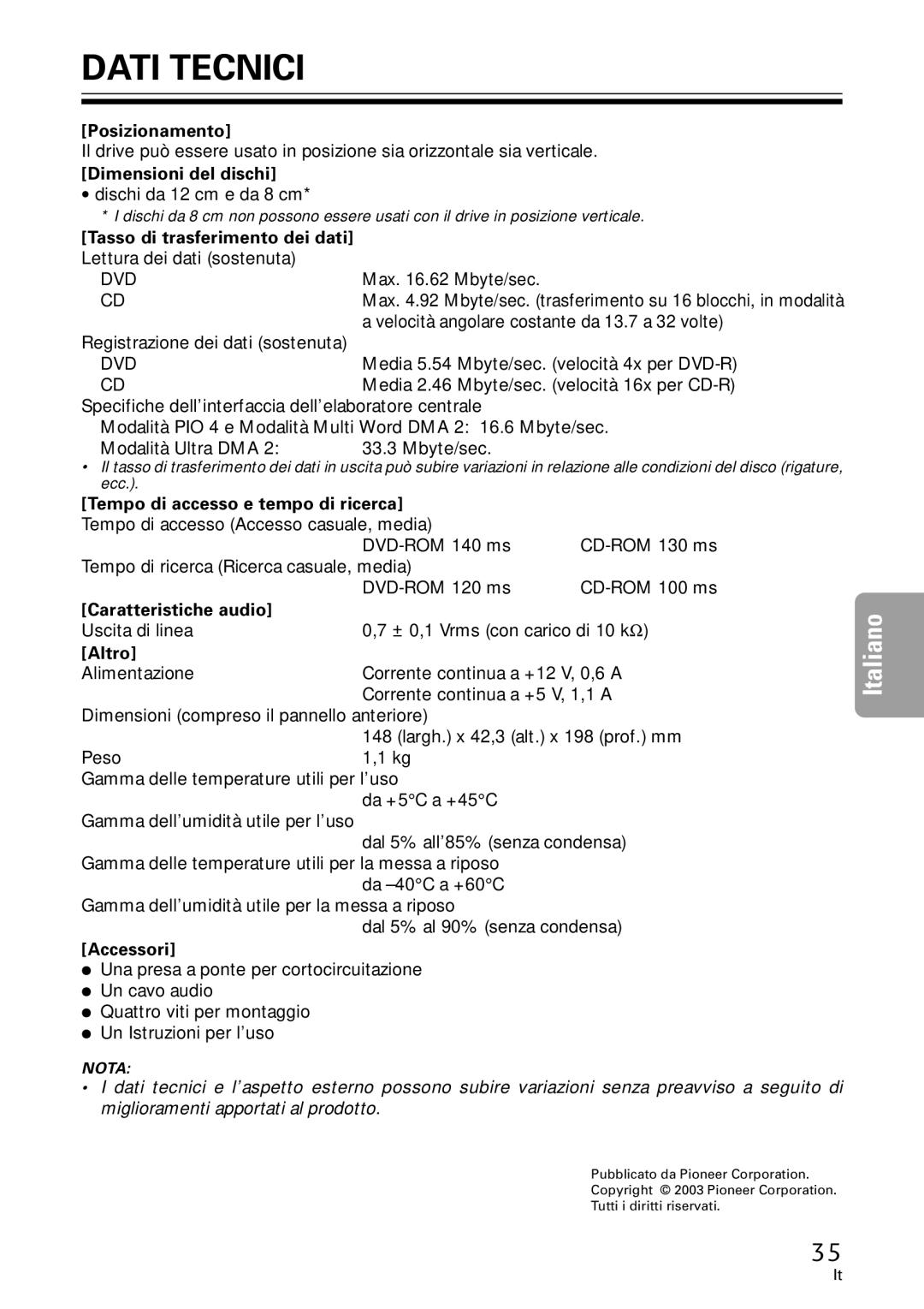 Pioneer DVR-A06U operating instructions Dati Tecnici 