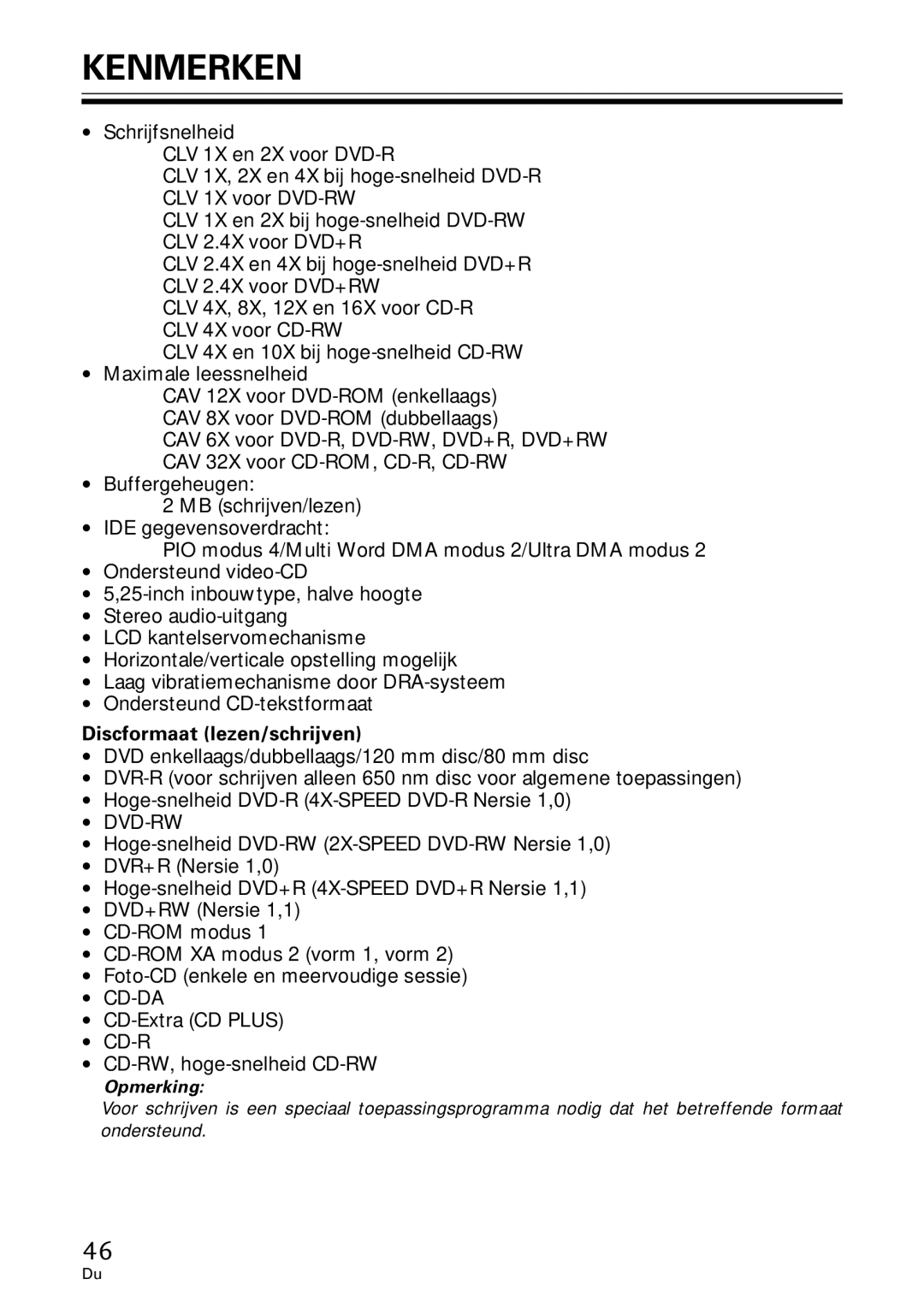 Pioneer DVR-A06U operating instructions Kenmerken, Discformaat lezen/schrijven 