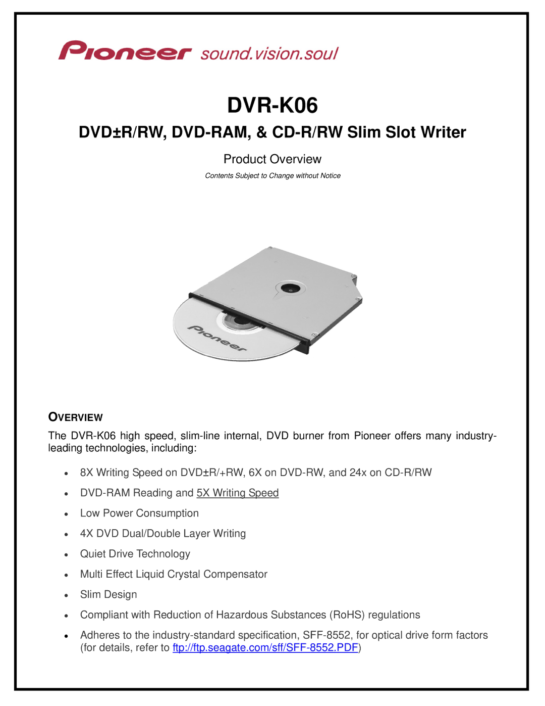 Pioneer DVR-K06 specifications DVD±R/RW, DVD-RAM, & CD-R/RW Slim Slot Writer, Product Overview 