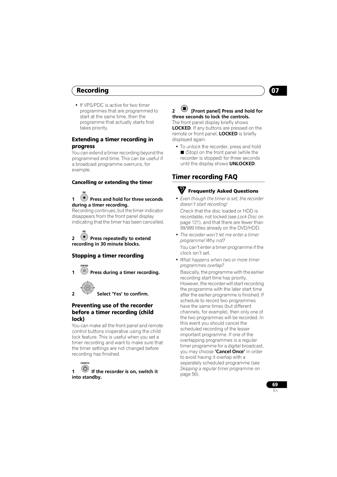 Pioneer DVR-LX60D manual Timer recording FAQ, Extending a timer recording in progress, Stopping a timer recording 