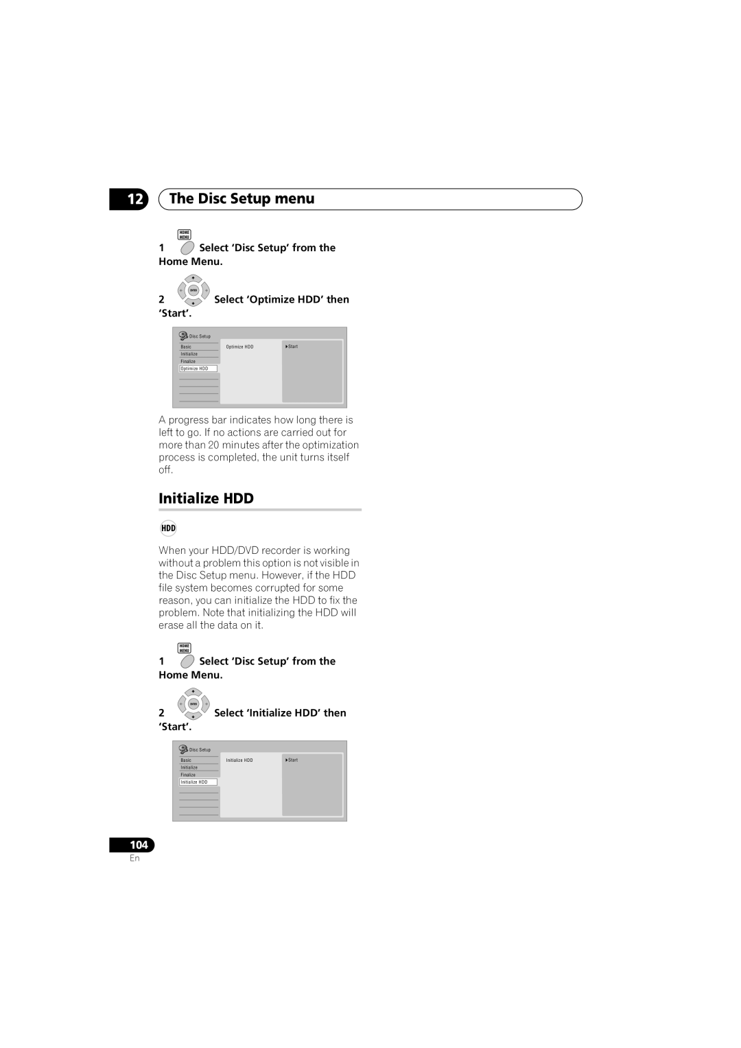 Pioneer DVR-LX70 manual Disc Setup menu, Select ‘Optimize HDD’ then, ‘Start’, Select ‘Initialize HDD’ then 