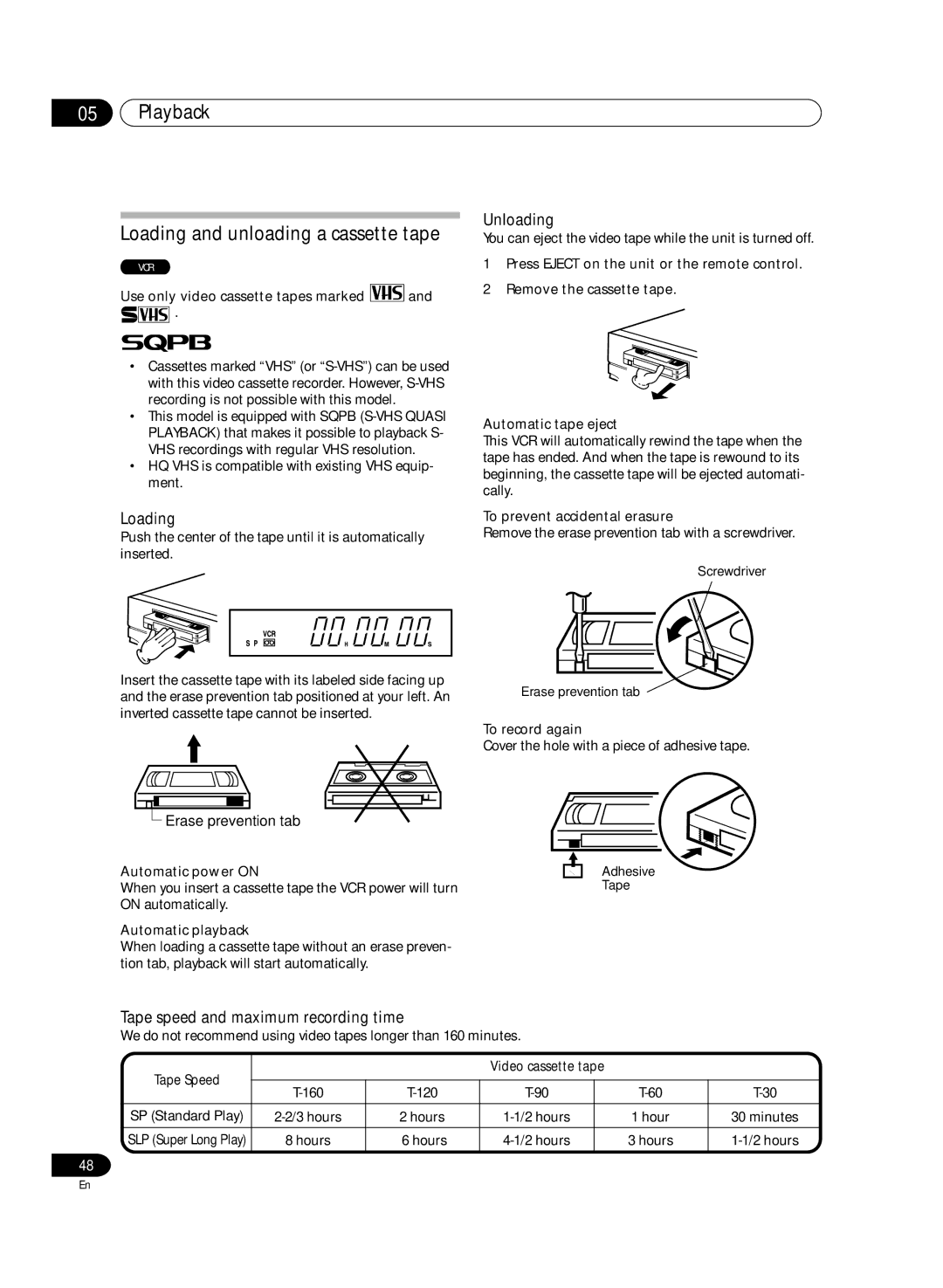 Pioneer DVR-RT300 manual Playback Loading and unloading a cassette tape, Unloading, Tape speed and maximum recording time 