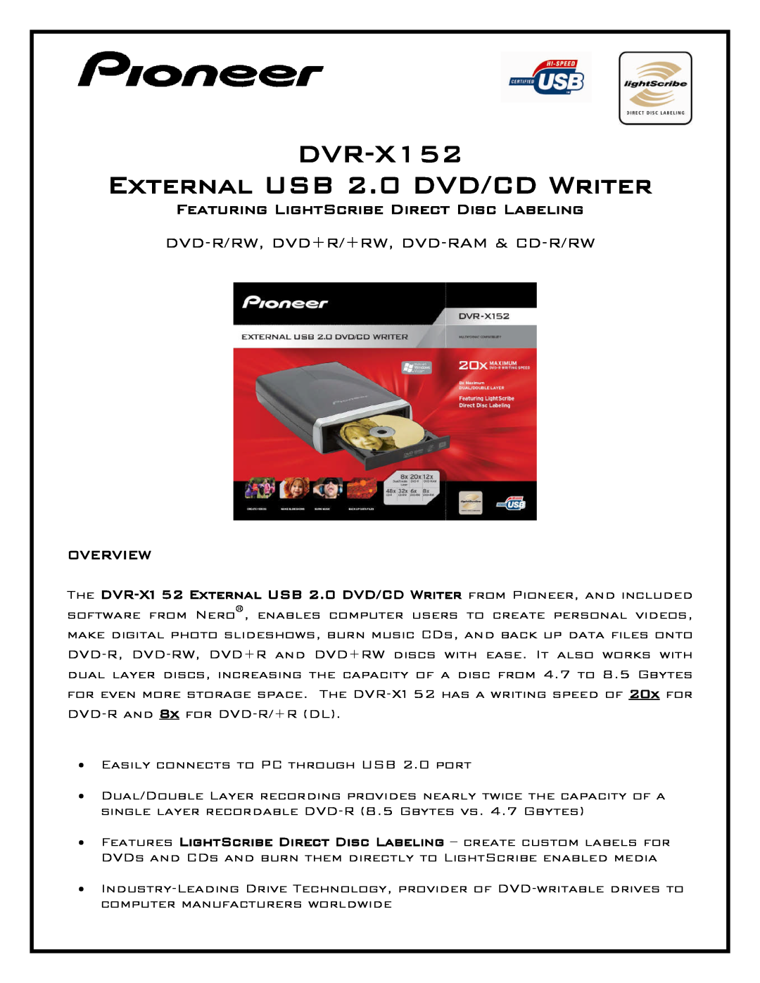 Pioneer DVR-X152 manual Featuring LightScribe Direct Disc Labeling, Dvd-R/Rw, Dvd+R/+Rw, Dvd-Ram & Cd-R/Rw, Overview 