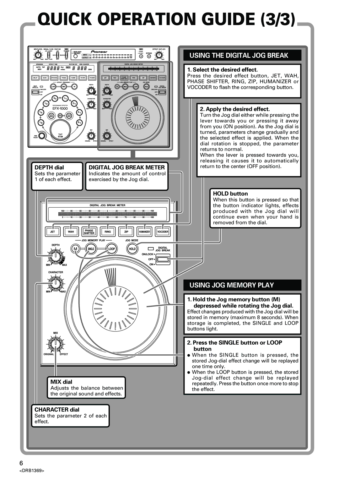 Pioneer EFX-1000 manual Digital JOG Break Meter, Select the desired effect, Apply the desired effect, Hold button 