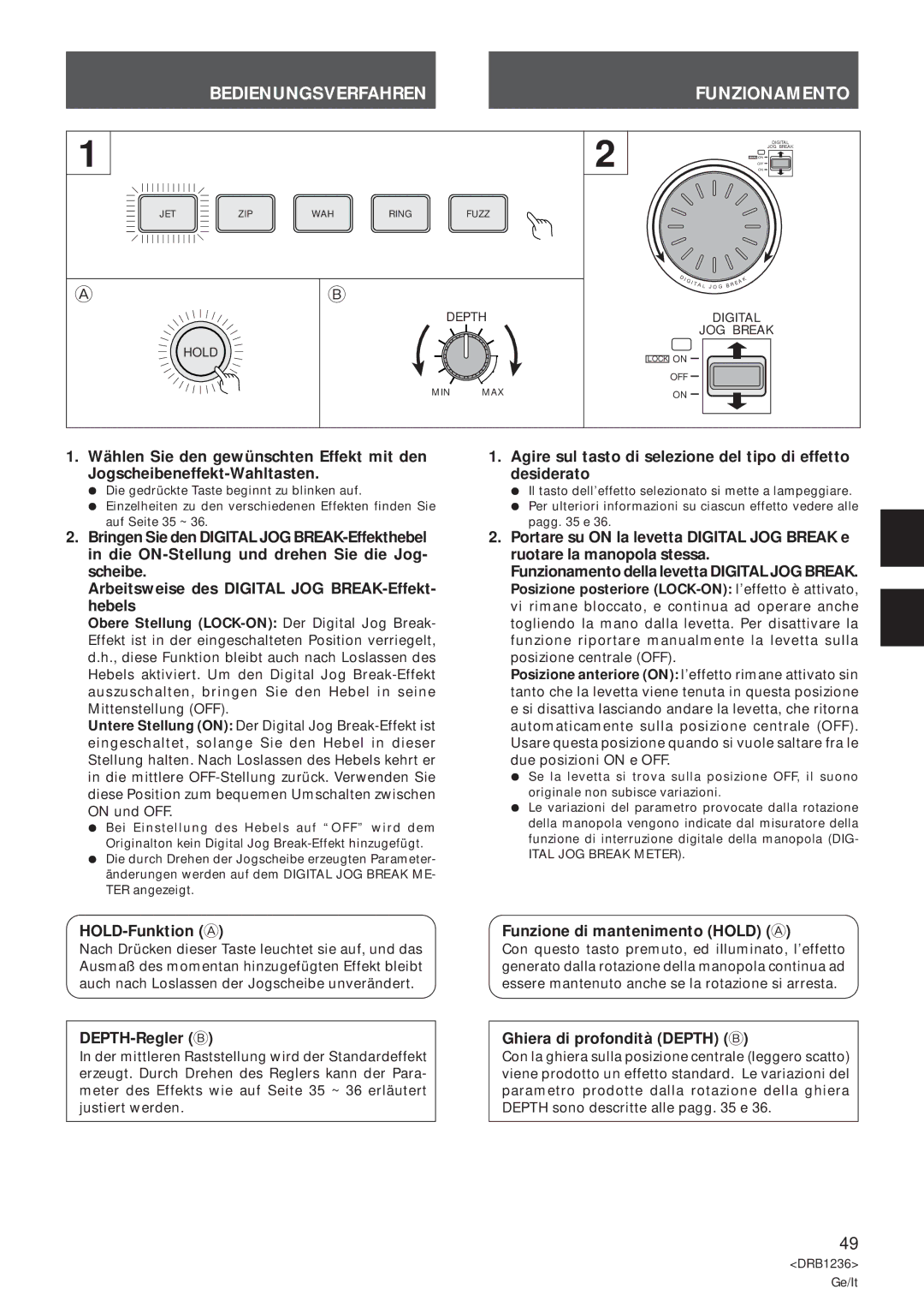 Pioneer Efx-500 Agire sul tasto di selezione del tipo di effetto desiderato, HOLD-Funktion a, DEPTH-Regler B 