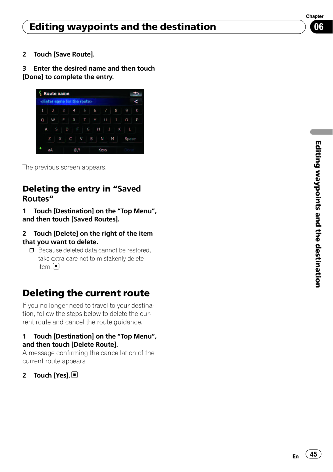 Pioneer F500BT operation manual Deleting the current route, Deleting the entry in Saved Routes 