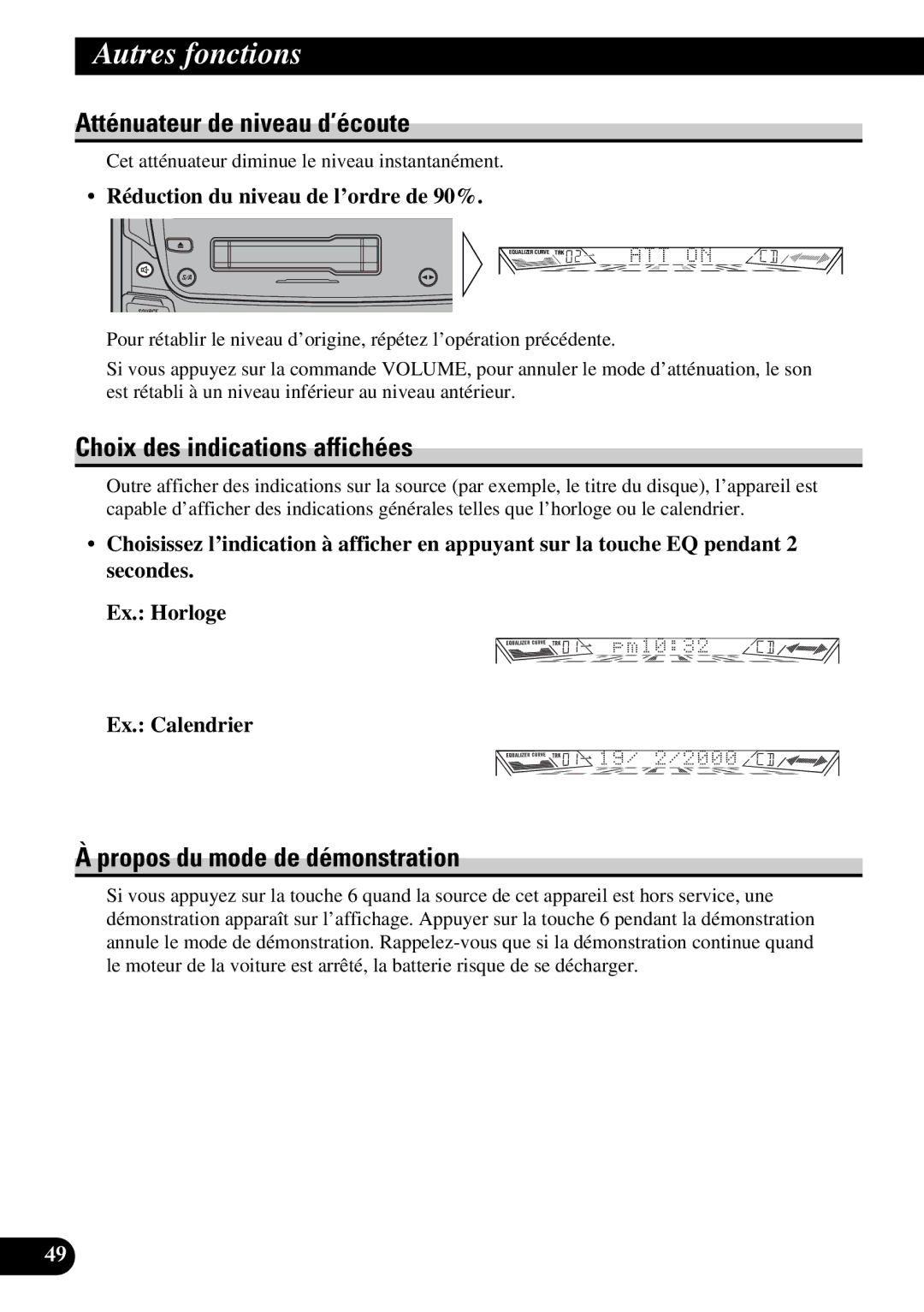 Pioneer FH-P4400 Atténuateur de niveau d’écoute, Choix des indications affichées, Propos du mode de démonstration 