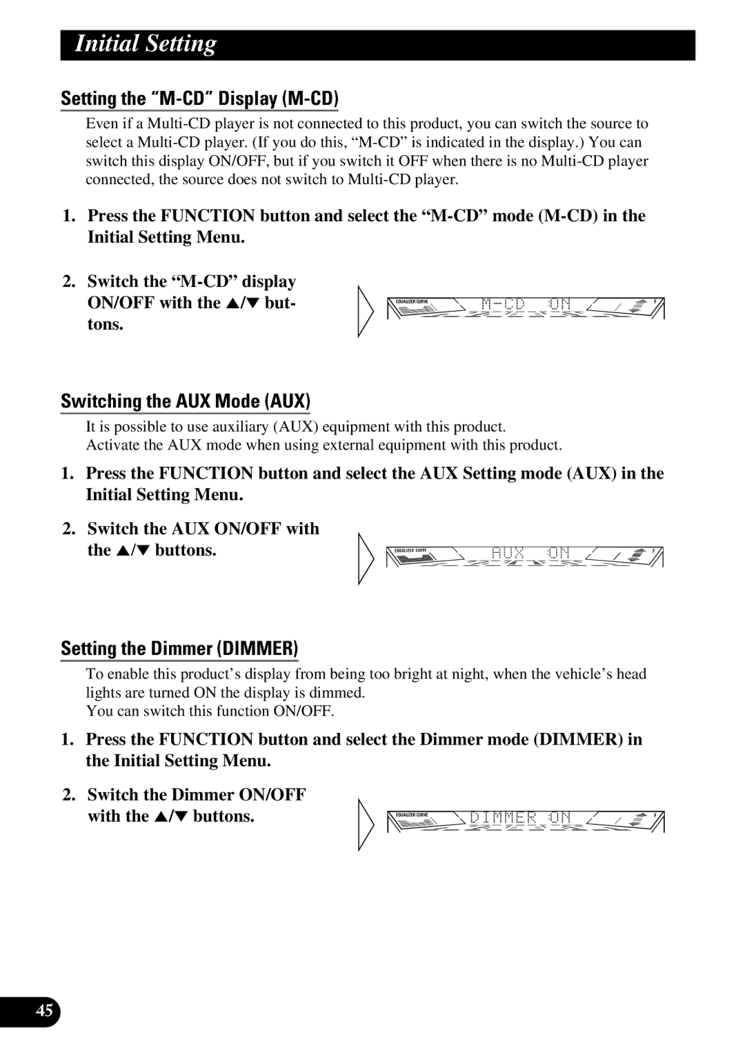 Pioneer FH-P4400 operation manual Setting the M-CD Display M-CD, Switching the AUX Mode AUX, Setting the Dimmer Dimmer 