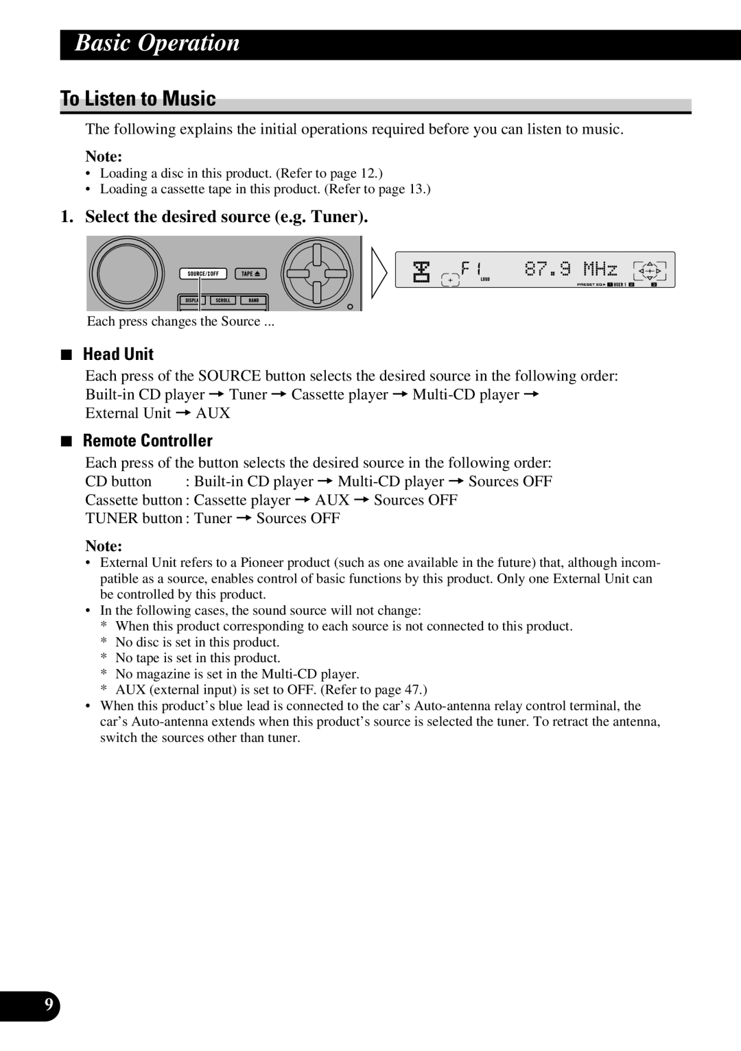 Pioneer FH-P8800 Basic Operation, To Listen to Music, Select the desired source e.g. Tuner, Head Unit, Remote Controller 