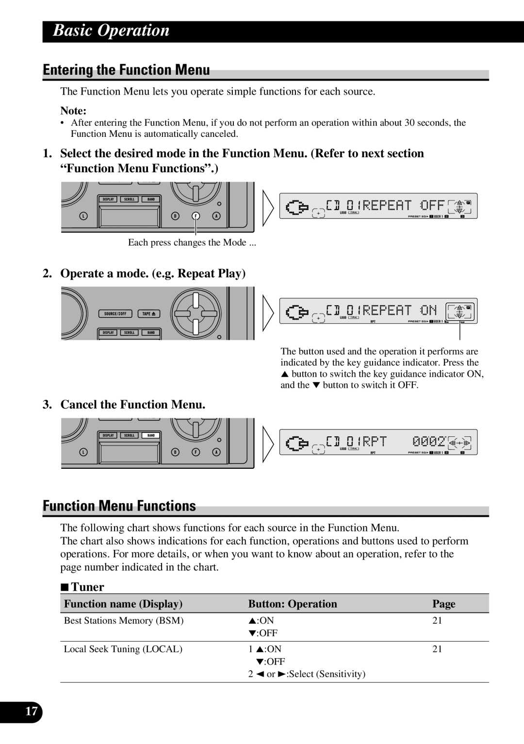 Pioneer FH-P8800 Entering the Function Menu, Function Menu Functions, Operate a mode. e.g. Repeat Play, 7Tuner 