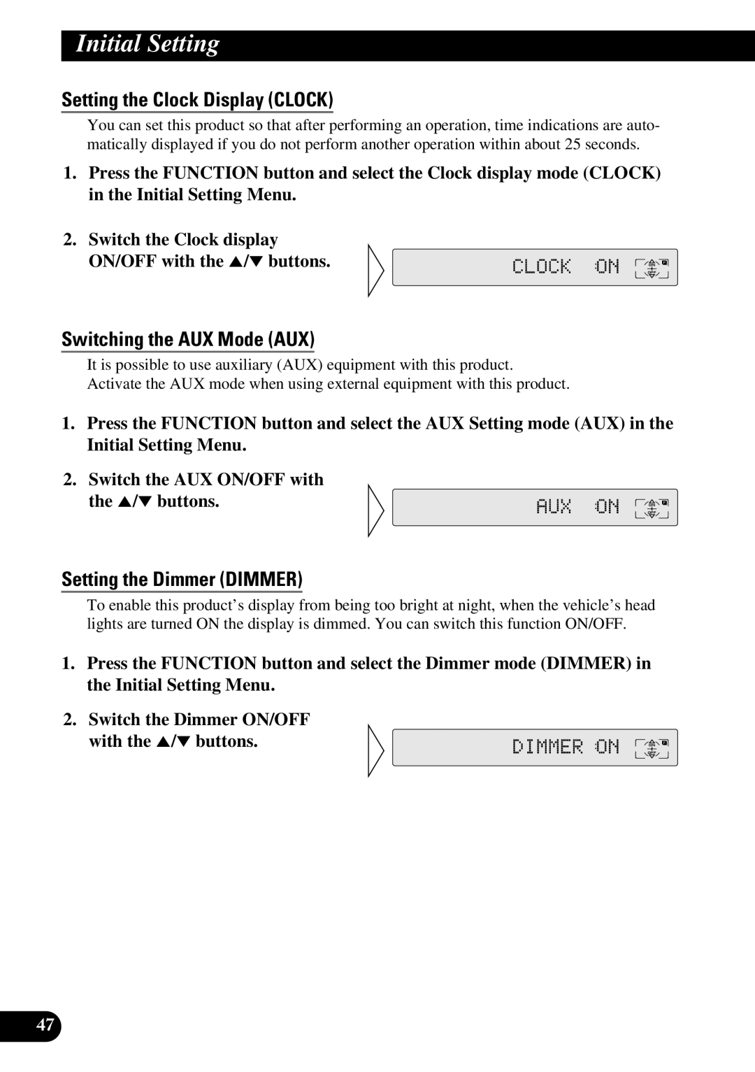 Pioneer FH-P8800 operation manual Setting the Clock Display Clock, Switching the AUX Mode AUX, Setting the Dimmer Dimmer 