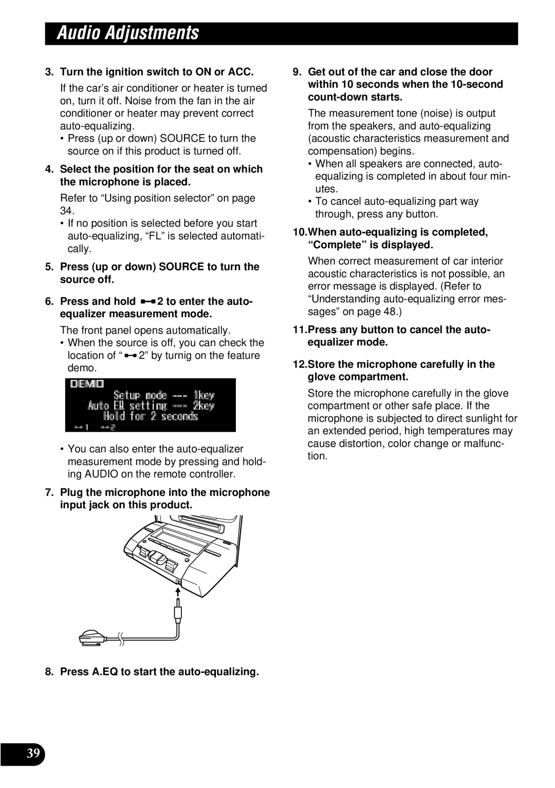 Pioneer FH-P8900MD operation manual Turn the ignition switch to on or ACC, Press up or down Source to turn the source off 