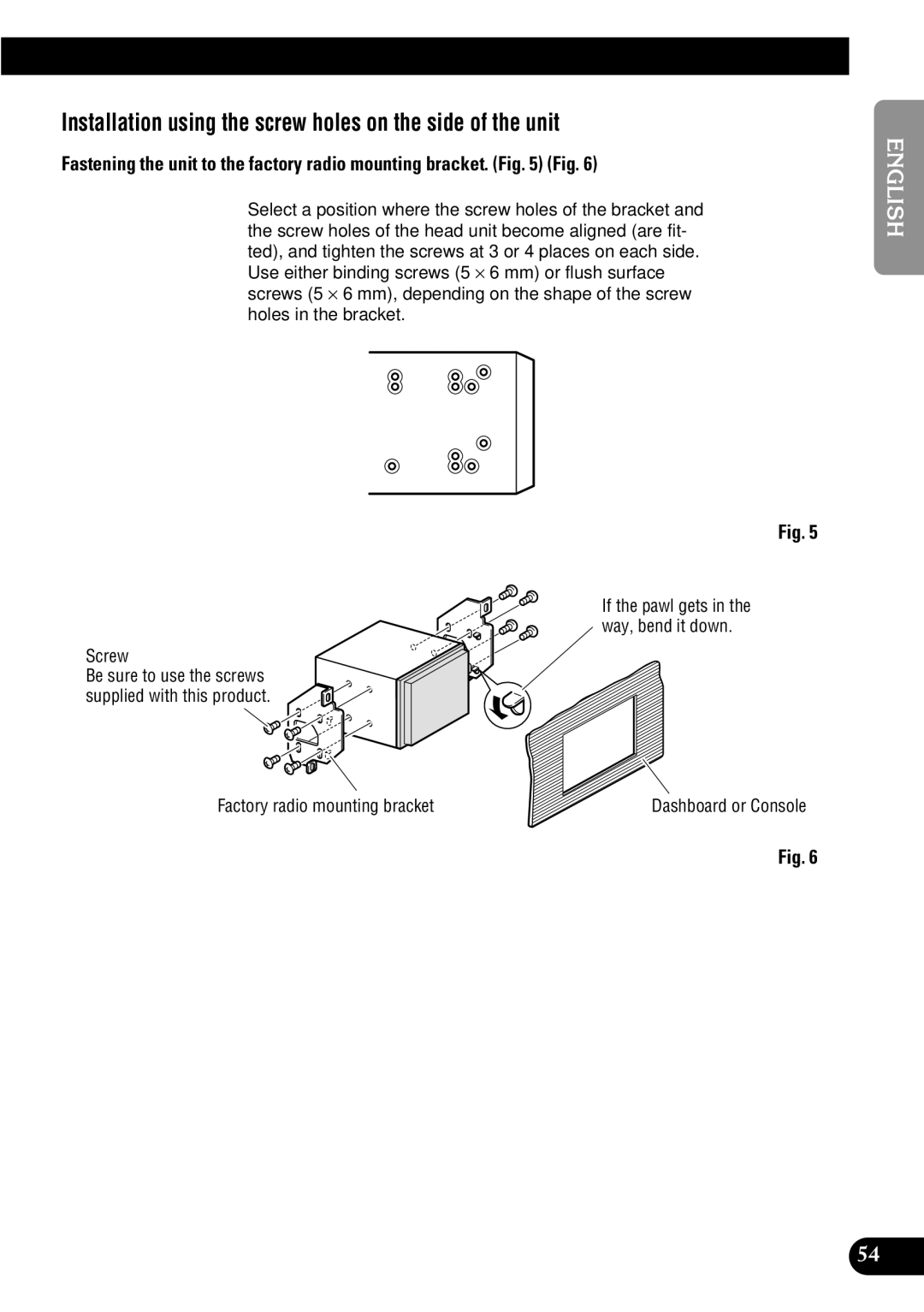 Pioneer FH-P8900MD Installation using the screw holes on the side of the unit, Screw, Factory radio mounting bracket 