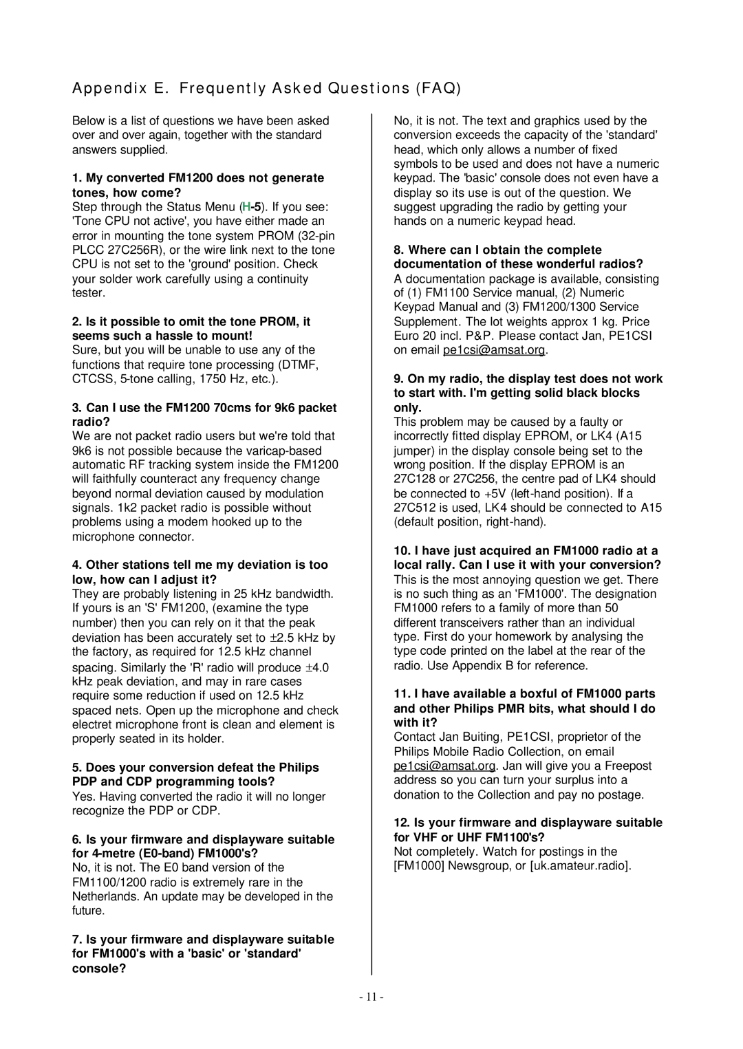 Pioneer user manual Appendix E. Frequently Asked Questions FAQ, My converted FM1200 does not generate tones, how come? 