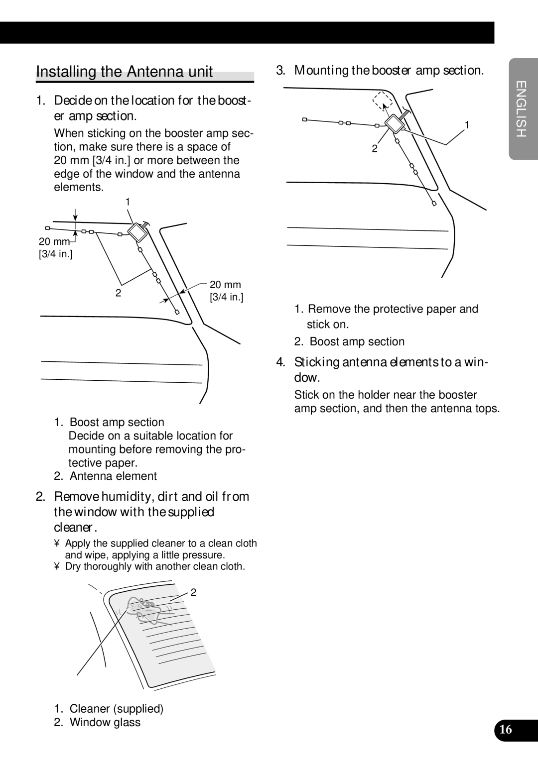 Pioneer GEX-6100TV owner manual Installing the Antenna unit, Decide on the location for the boost- er amp section 