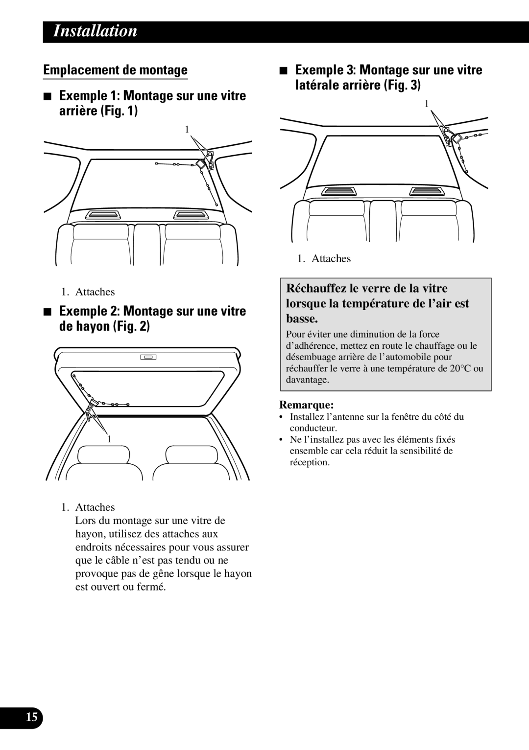 Pioneer GEX-6100TV owner manual Exemple 2 Montage sur une vitre de hayon Fig 