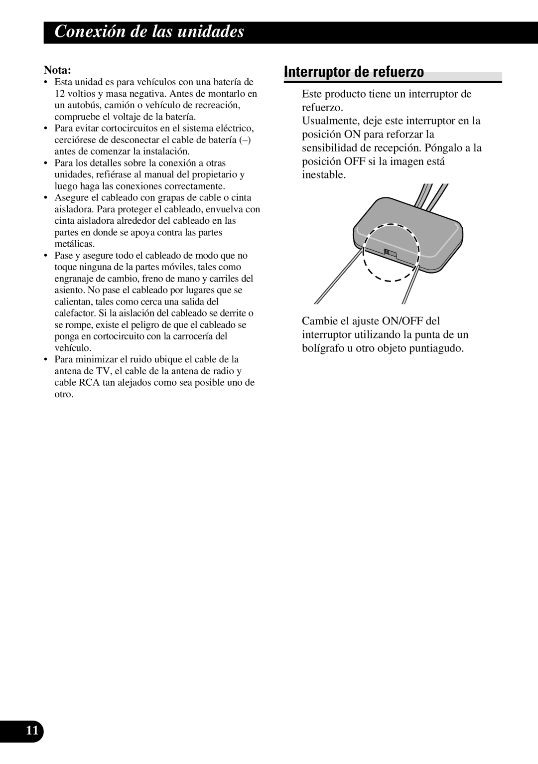 Pioneer GEX-6100TV owner manual Conexión de las unidades, Interruptor de refuerzo 