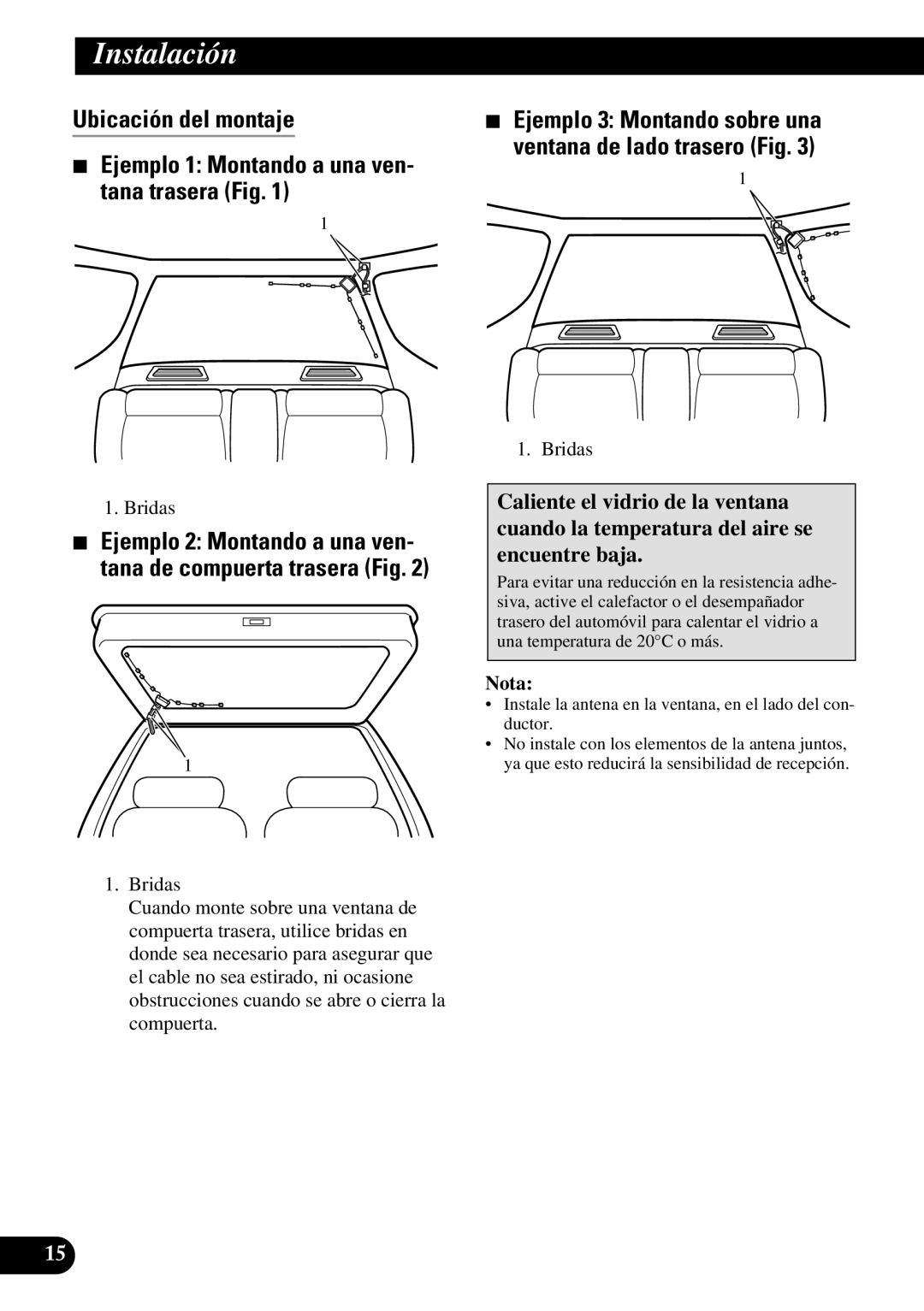 Pioneer GEX-6100TV owner manual Ejemplo 3 Montando sobre una ventana de lado trasero Fig 