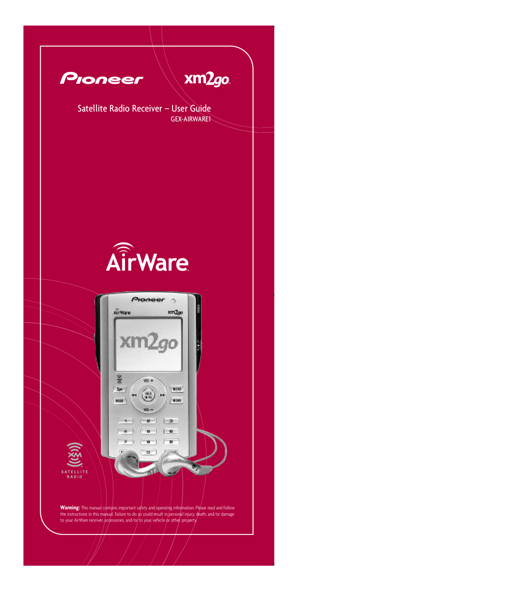 Pioneer GEX-AIRWARE1 manual Satellite Radio Receiver – User Guide 