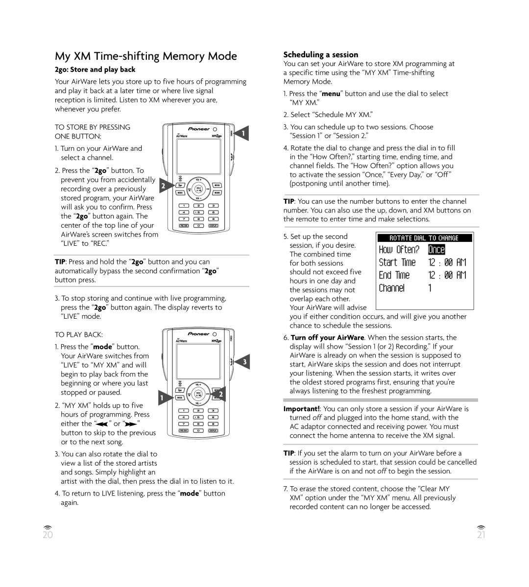 Pioneer GEX-AIRWARE1 manual My XM Time-shiftingMemory Mode, Scheduling a session, 2go Store and play back 