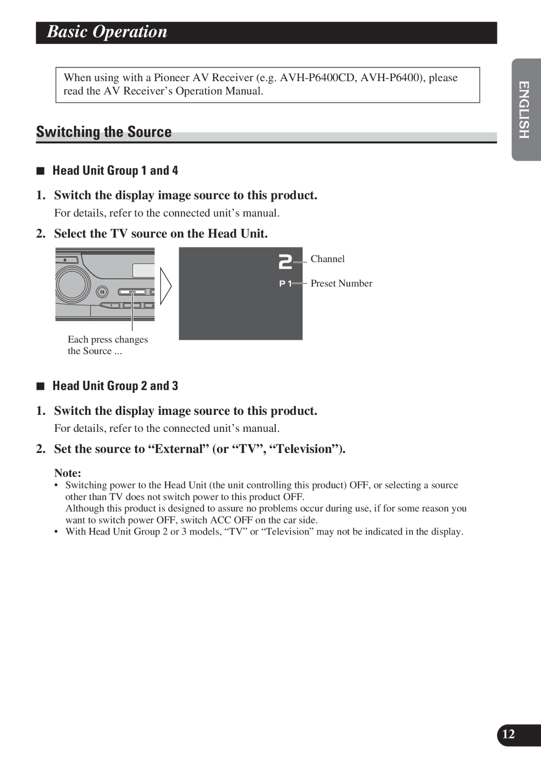 Pioneer GEX-P6400TV operation manual Basic Operation, Switching the Source, Head Unit Group 1, Head Unit Group 2 