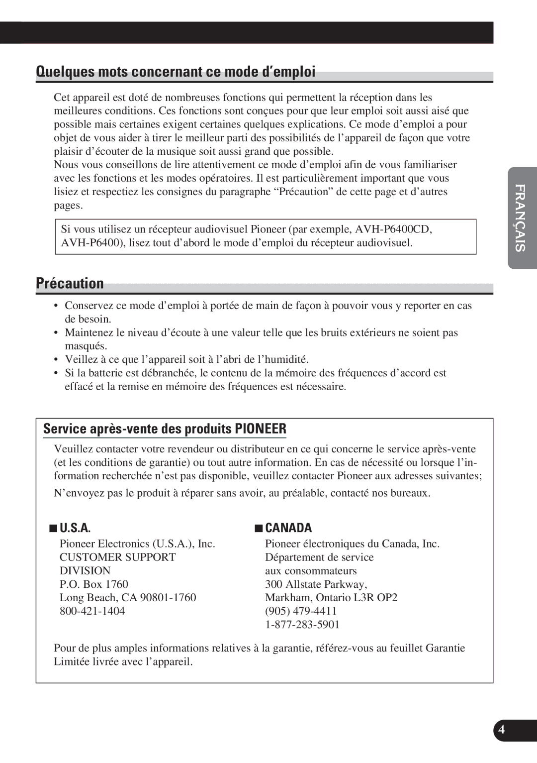 Pioneer GEX-P6400TV Quelques mots concernant ce mode d’emploi, Précaution, Service après-vente des produits Pioneer 