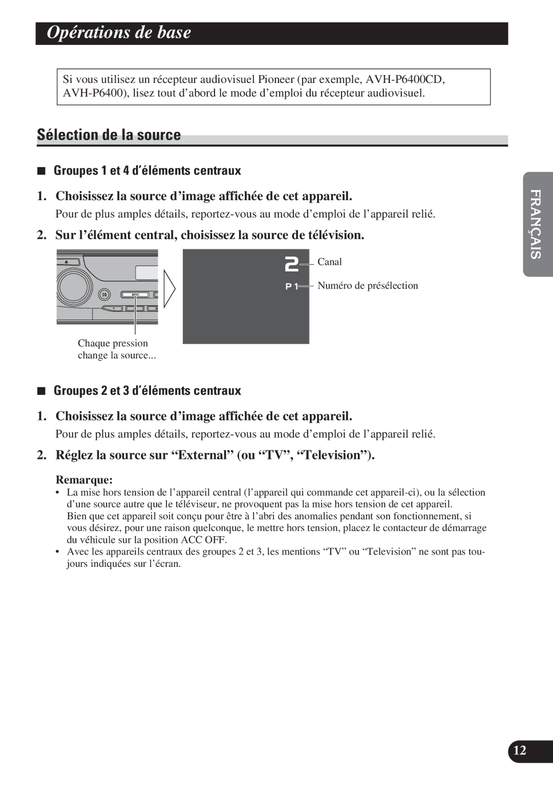 Pioneer GEX-P6400TV operation manual Opérations de base, Sélection de la source, Groupes 1 et 4 d’éléments centraux 