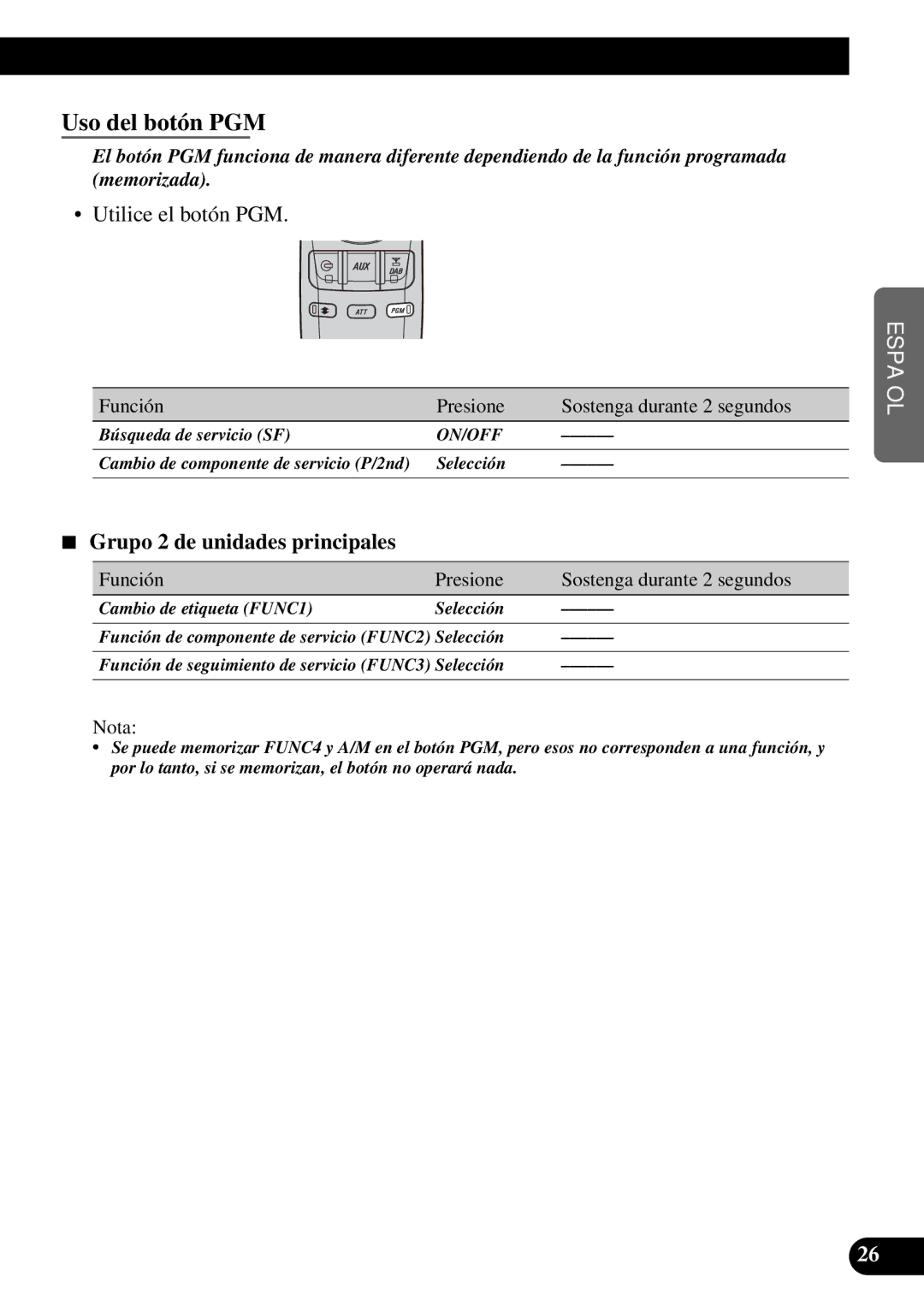 Pioneer GEX-P900DAB operation manual Uso del botón PGM, Utilice el botón PGM, Función Presione Sostenga durante 2 segundos 