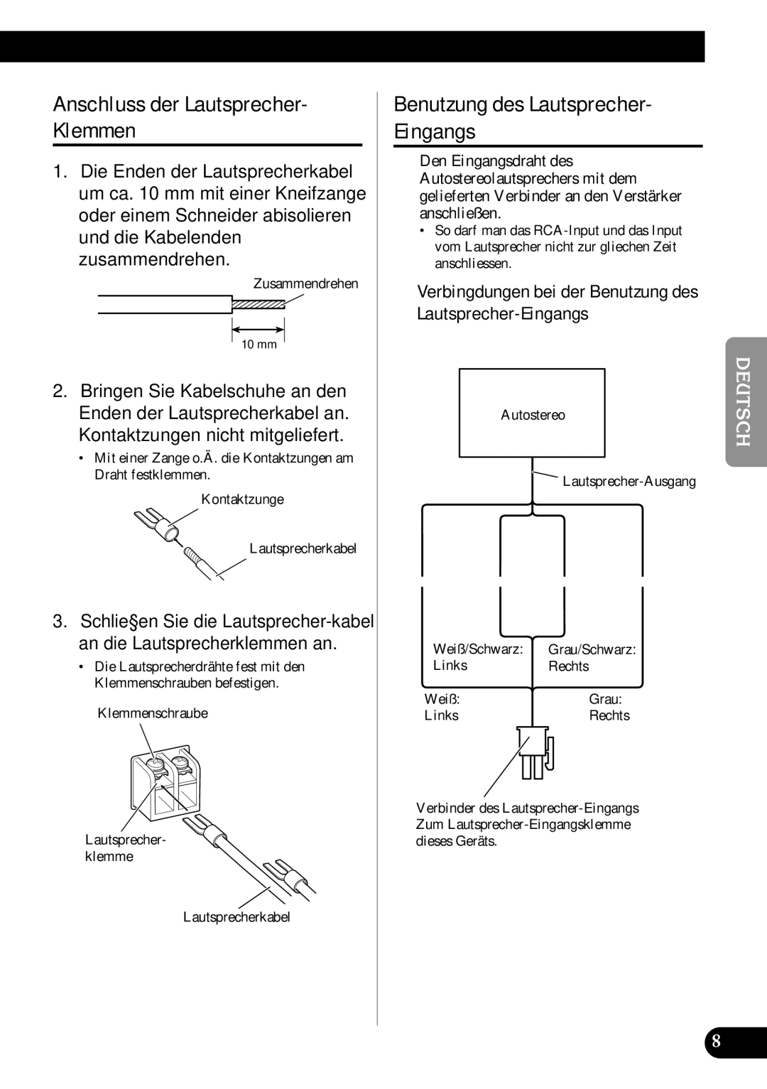 Pioneer GM-7300M owner manual Anschluss der Lautsprecher- Klemmen, Benutzung des Lautsprecher- Eingangs 