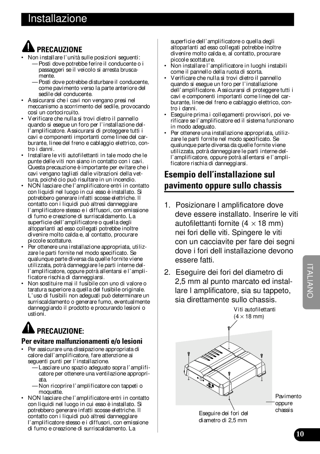 Pioneer GM-7300M owner manual Installazione, Per evitare malfunzionamenti e/o lesioni 