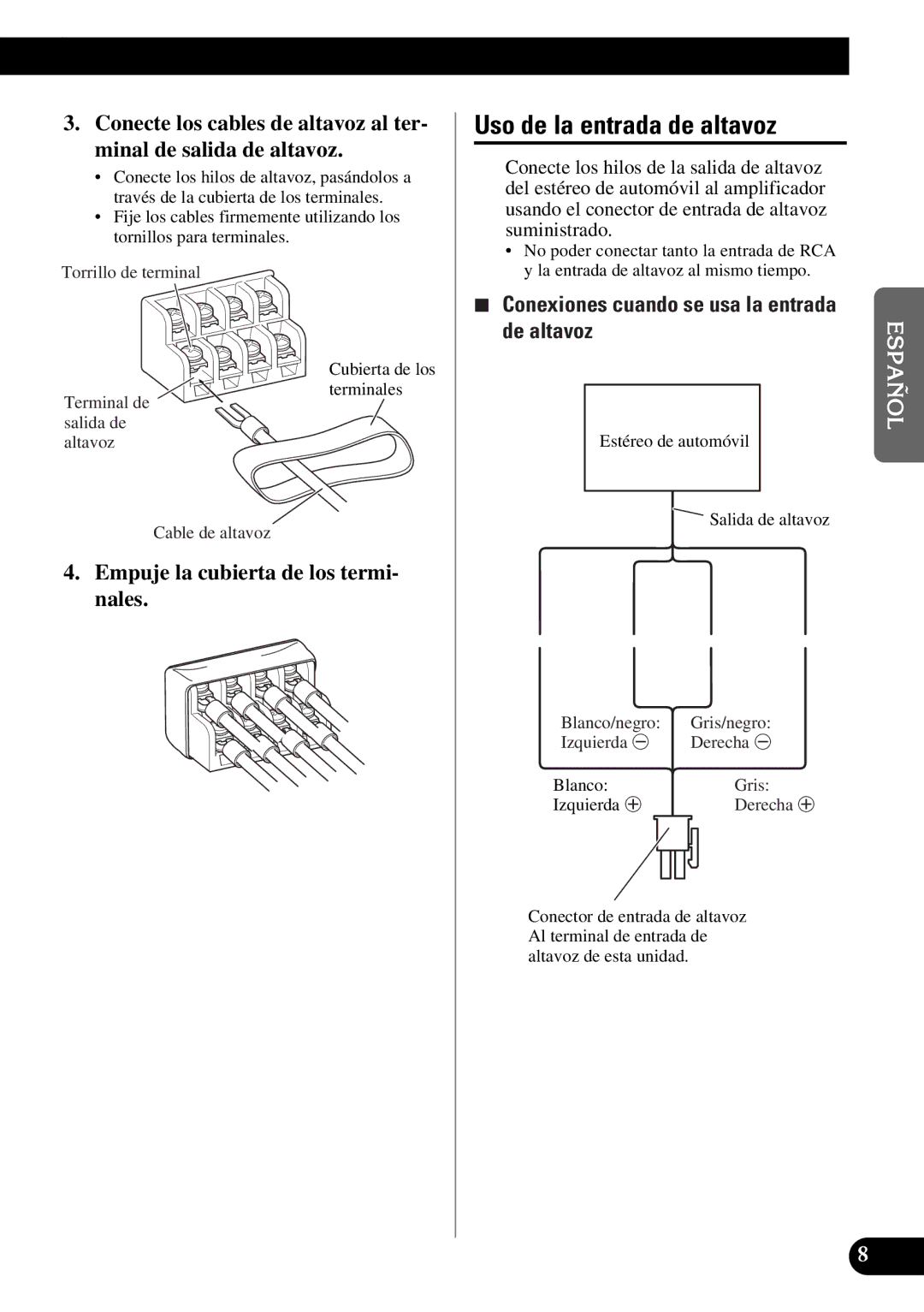 Pioneer GM-X354 owner manual Uso de la entrada de altavoz, Empuje la cubierta de los termi- nales 