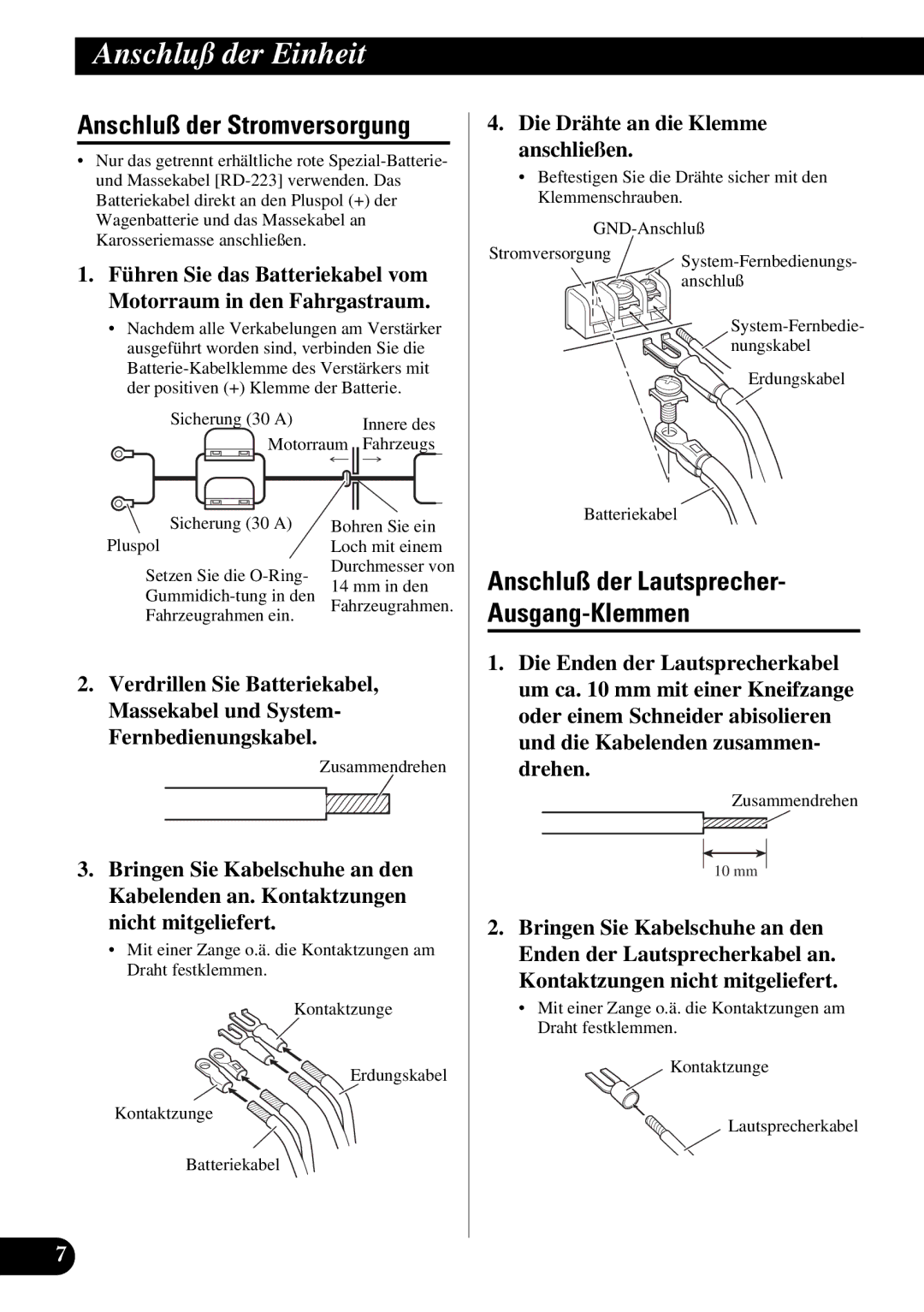 Pioneer GM-X354 owner manual Anschluß der Stromversorgung, Die Drähte an die Klemme anschließen 