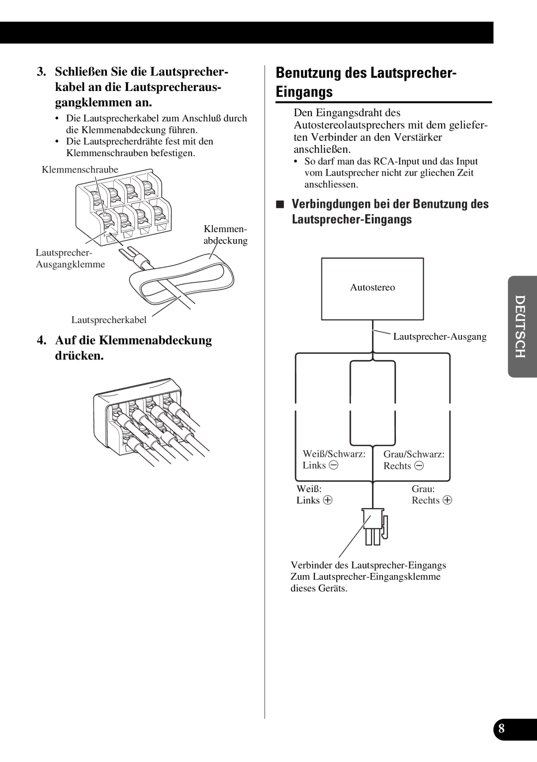 Pioneer GM-X354 owner manual Benutzung des Lautsprecher- Eingangs, Auf die Klemmenabdeckung drücken 