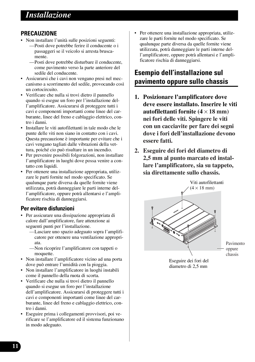 Pioneer GM-X354 owner manual Installazione, Per evitare disfunzioni, Viti autofilettanti ⋅ 18 mm Pavimento 