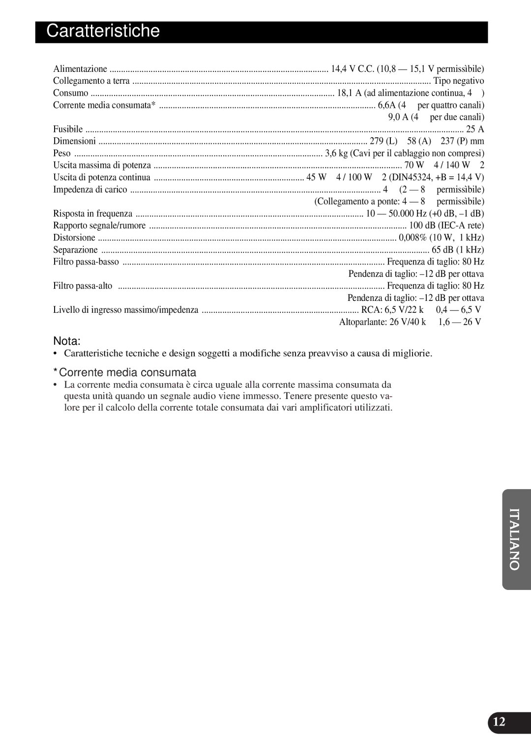 Pioneer GM-X354 owner manual Caratteristiche, Corrente media consumata 