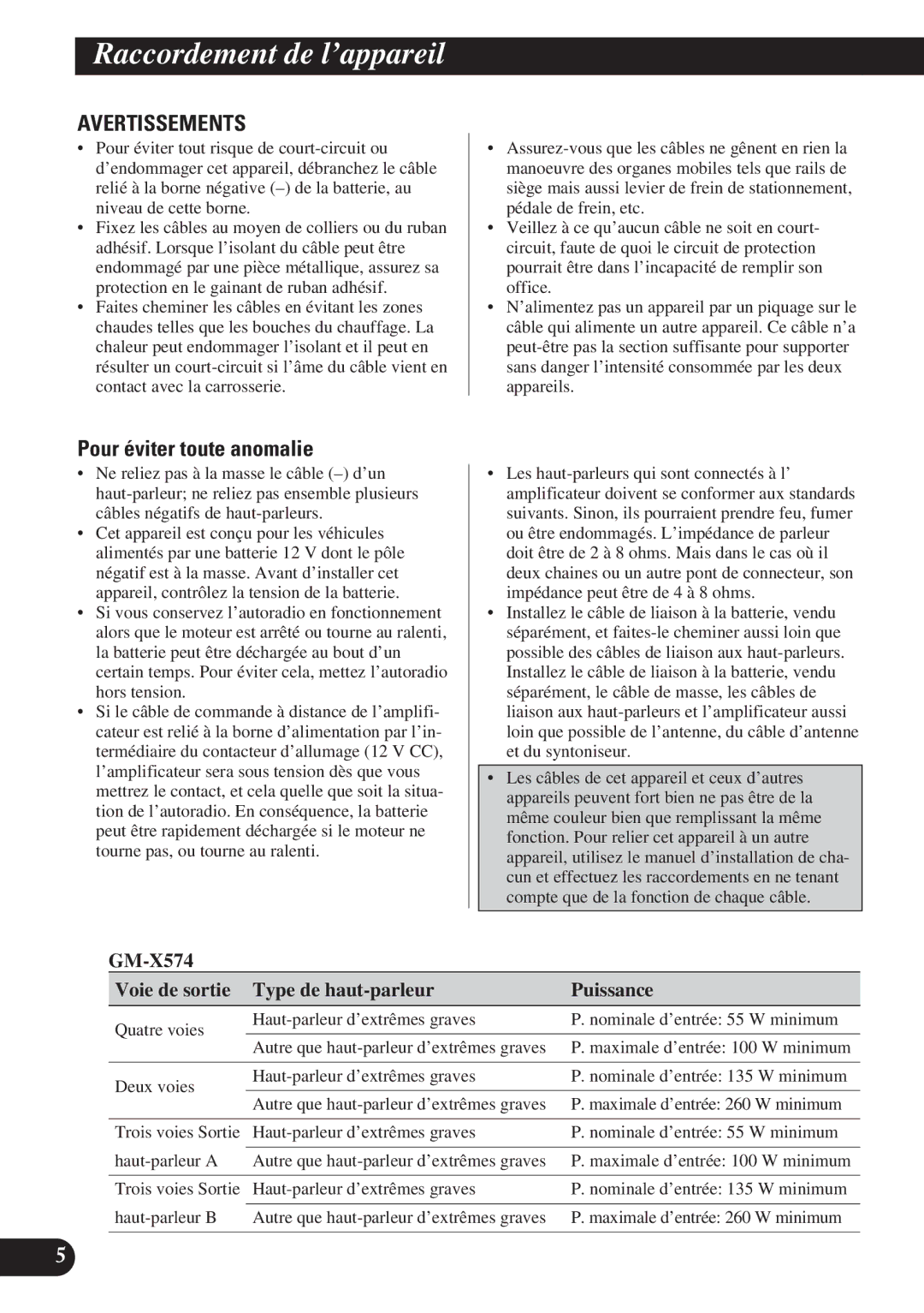 Pioneer GM-X374, GM-X574 owner manual Raccordement de l’appareil, Pour éviter toute anomalie 